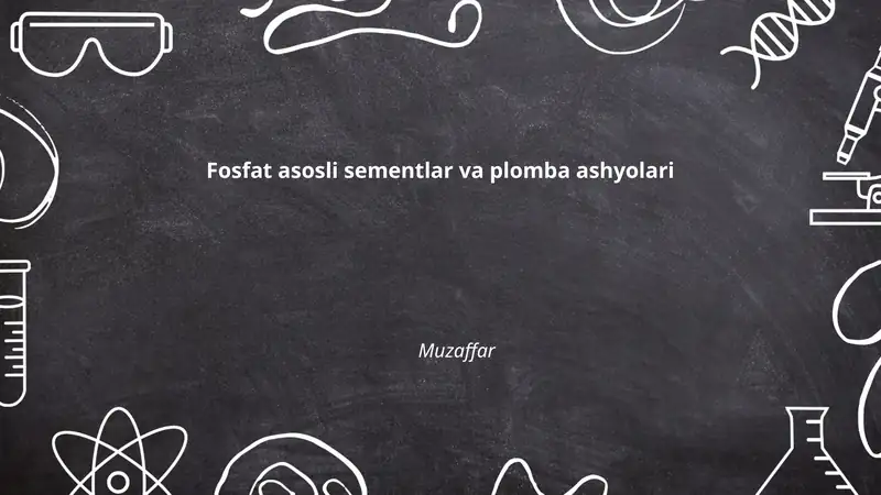 Fosfat asosli sementlar va plomba ashyolari 1