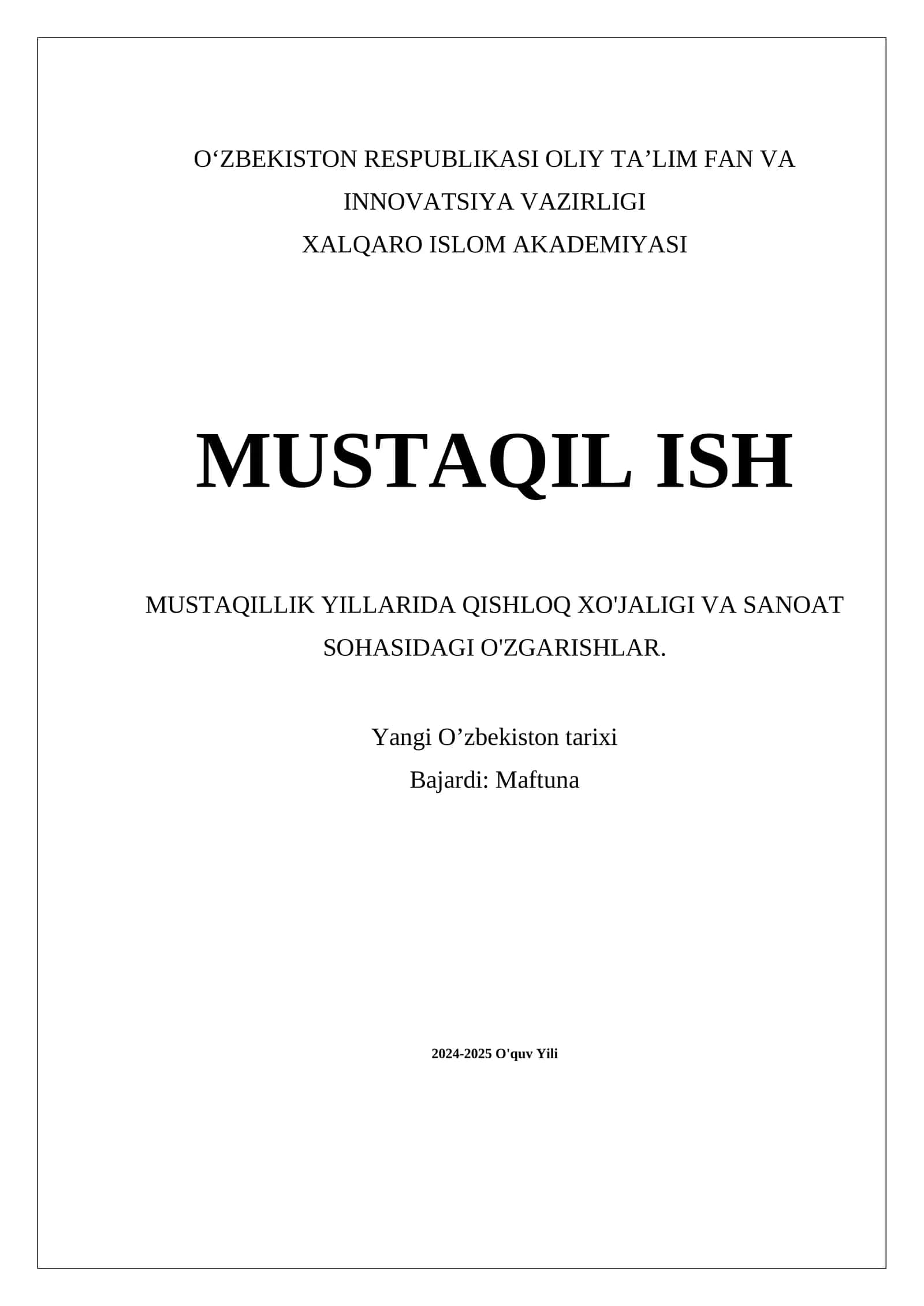 MUSTAQILLIK YILLARIDA QISHLOQ XO'JALIGI VA SANOAT SOHASIDAGI O'ZGARISHLAR 1