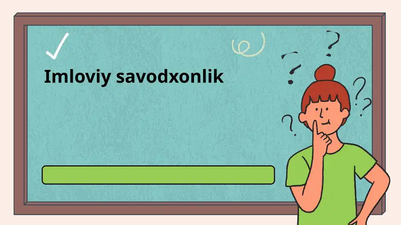 Imloviy savodxonlik 1