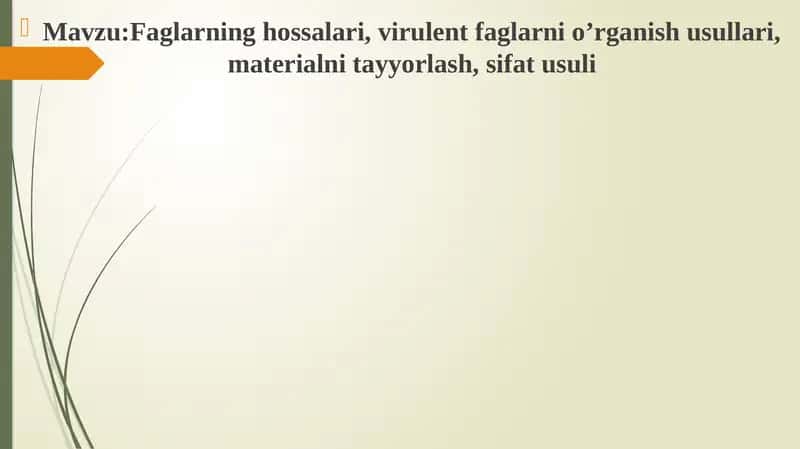 Faglarning hossalari, virulent faglar 1
