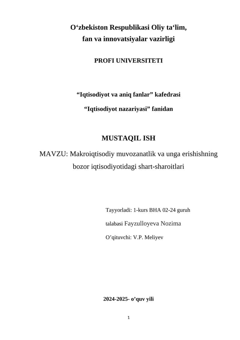 Makroiqtisodiy muvozanatlik va unga erishishning bozor iqtisodiyotidagi shart sharoitlari 1