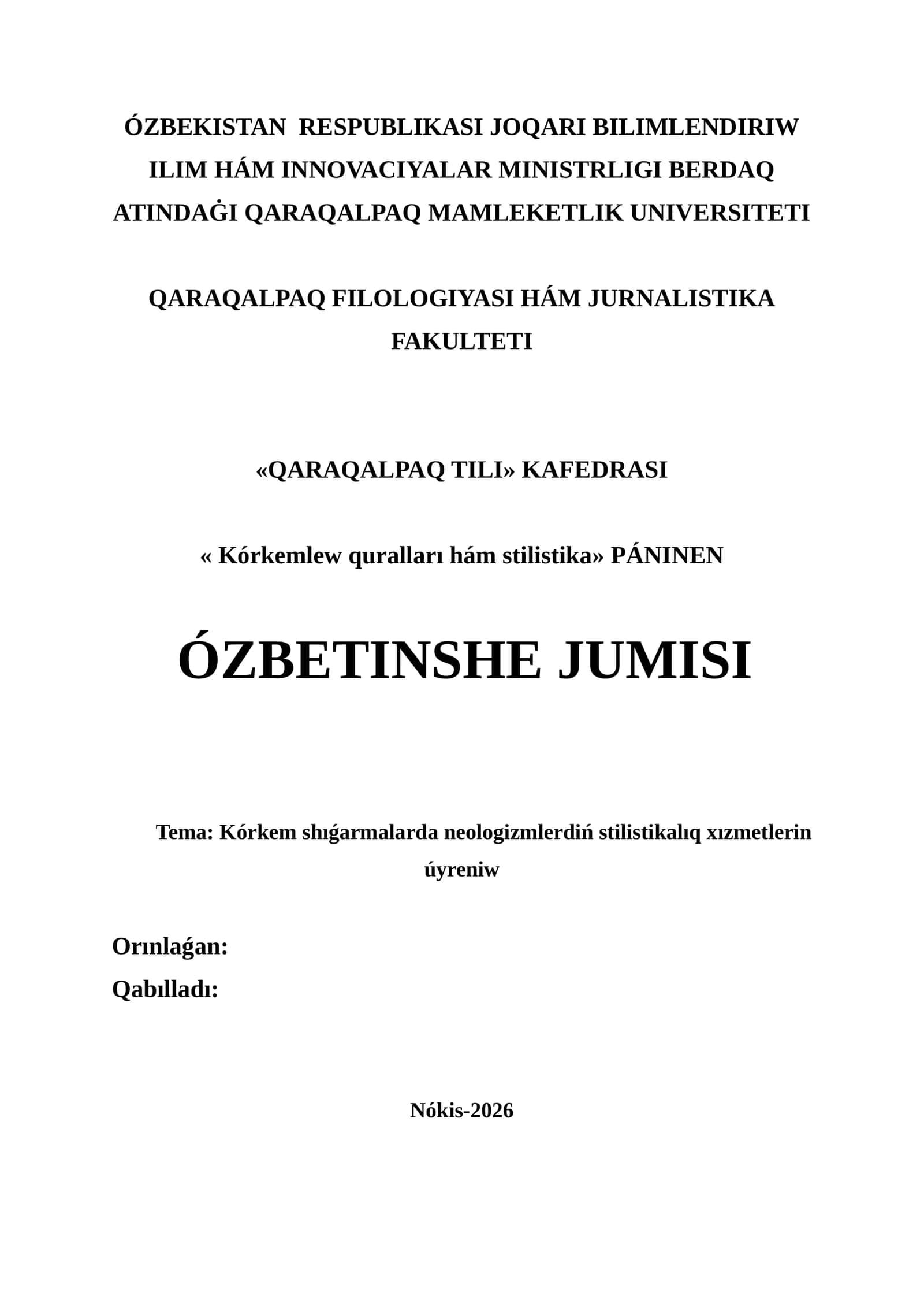 Kórkem shıǵarmalarda neologizmlerdiń stilistikalıq xızmetlerin úyreniw 1
