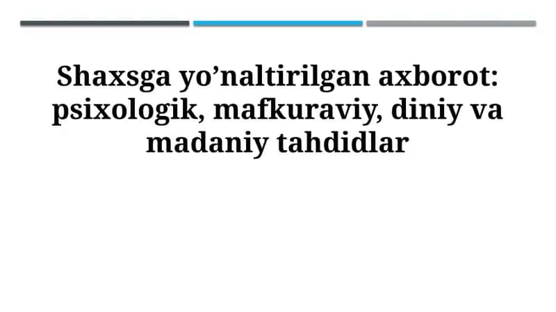 Shaxsga yo'naltirilgan axborot tahdidlari 1