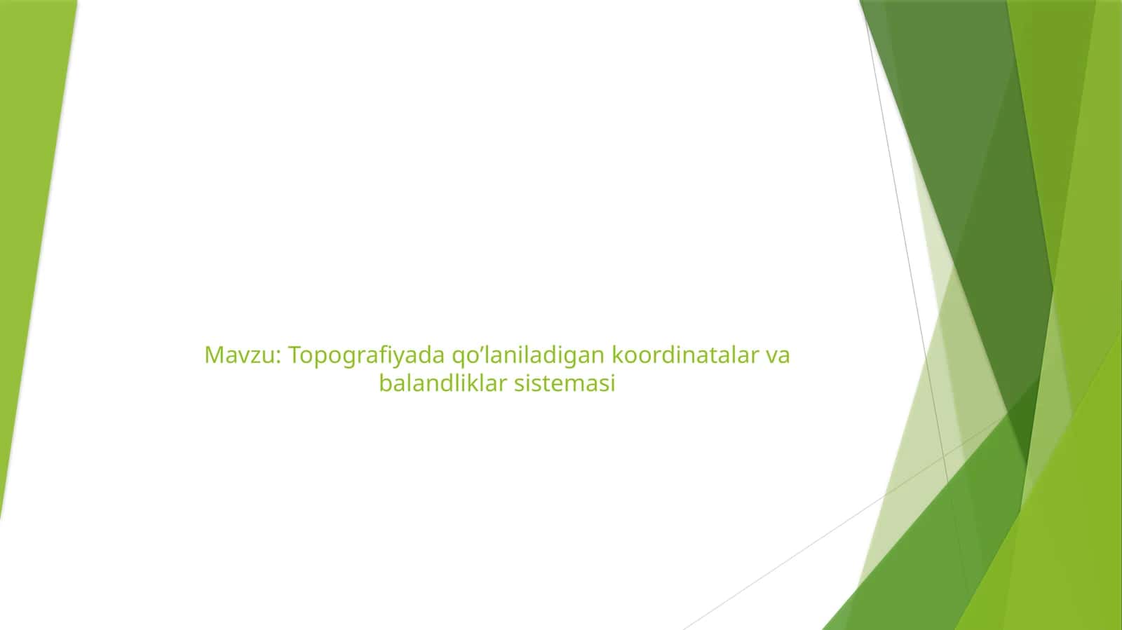 Topografiyada qo’laniladigan koordinatalar va balandliklar sistemasi 1