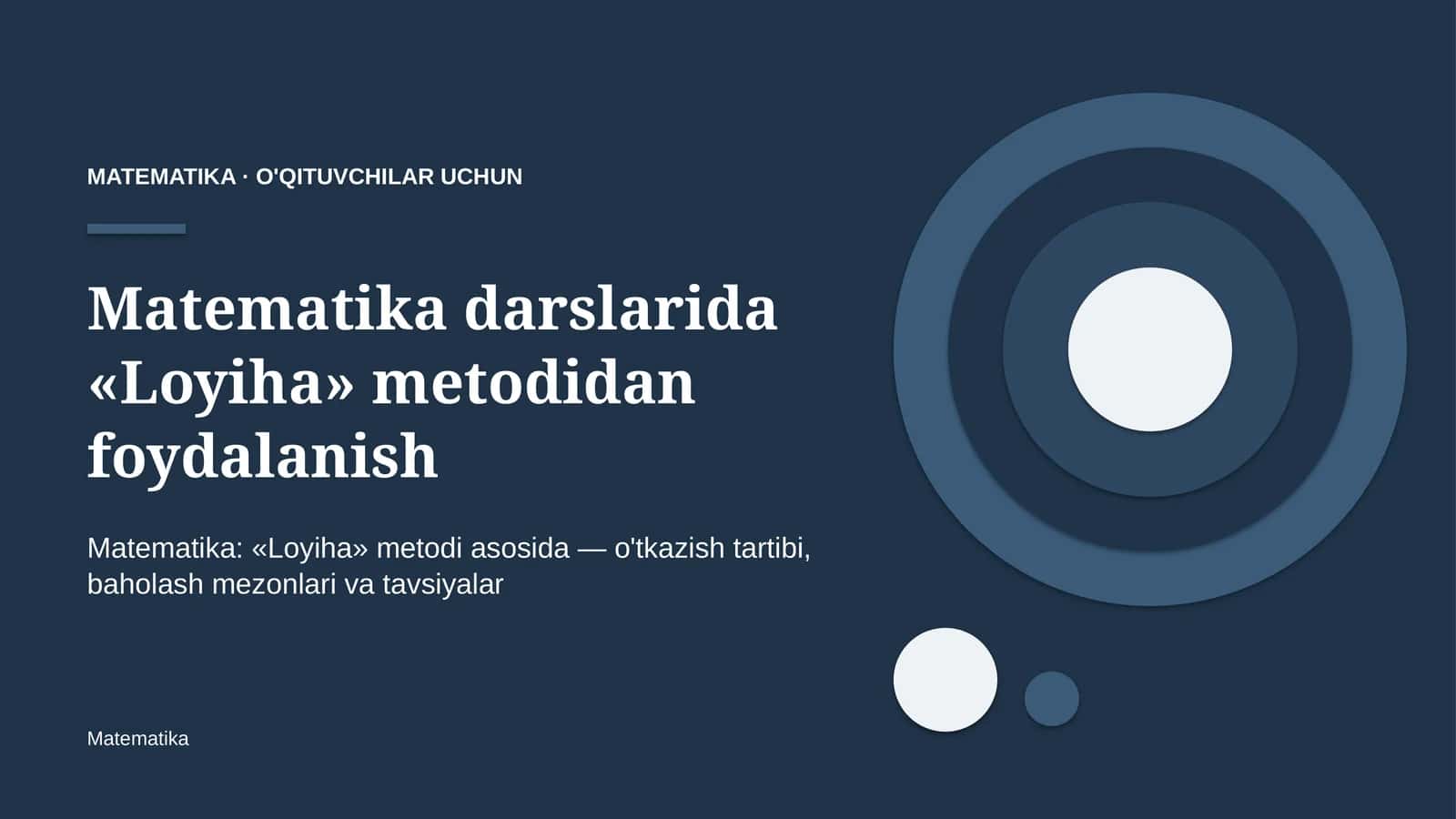 matematika darslarida loyiha metodidan foydalanish 8271 1