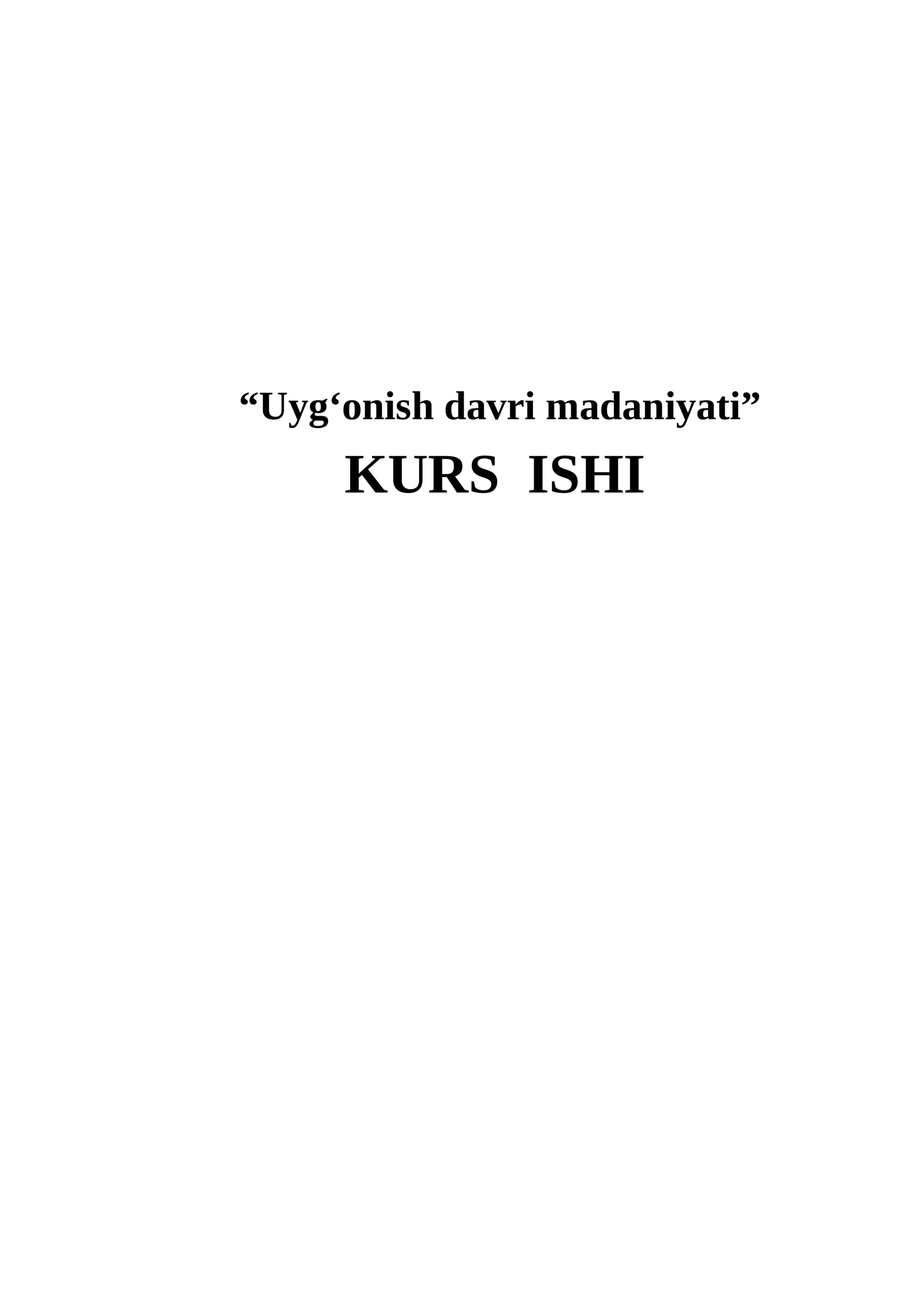 UYG‘ONISH DAVRI MADANIYATI 1
