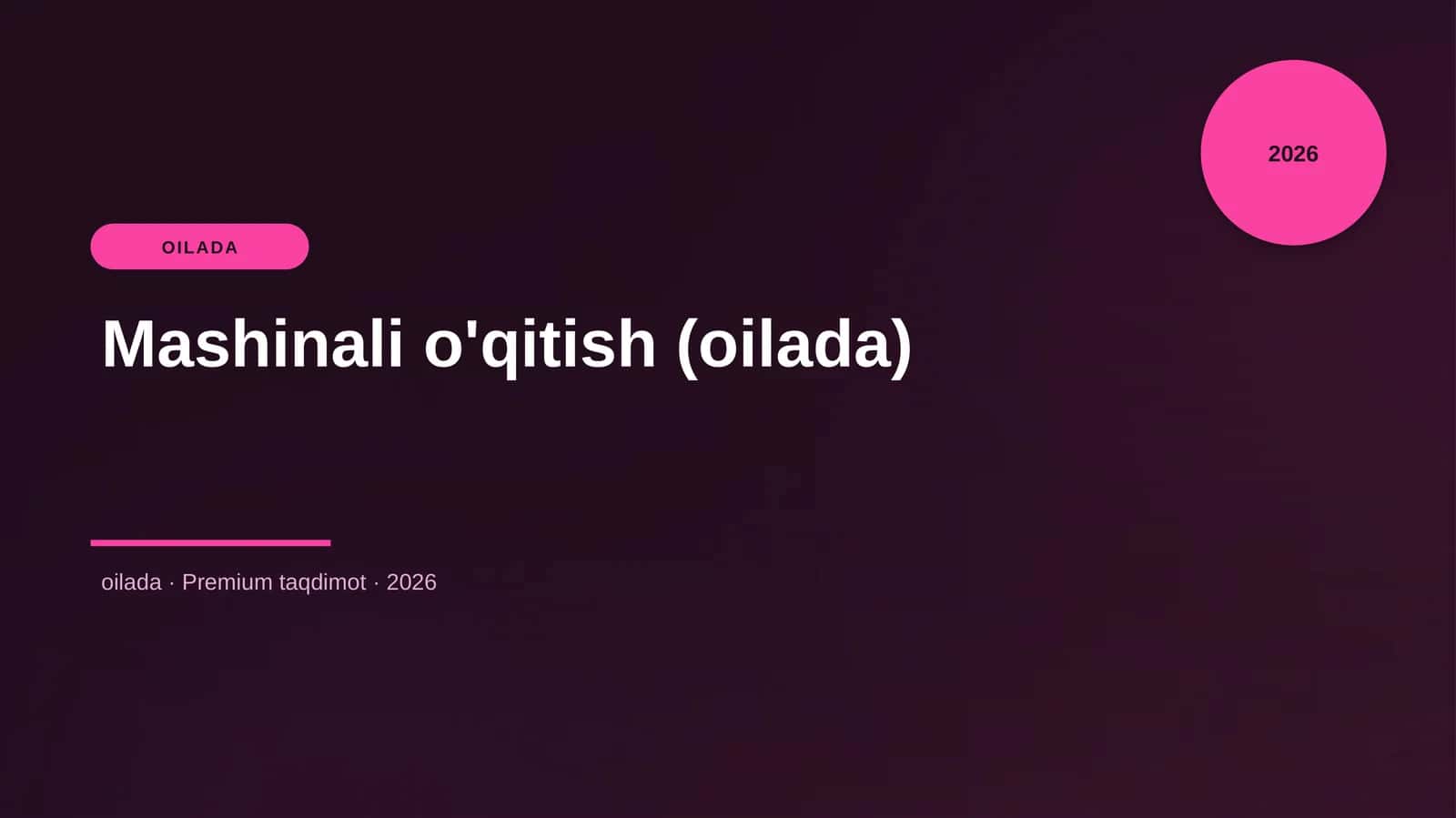 Mashinali o'qitish (oilada) 1