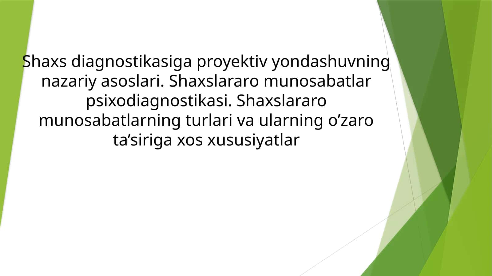 Shaxslararo munosabatlar psixodiagnostikasi 1