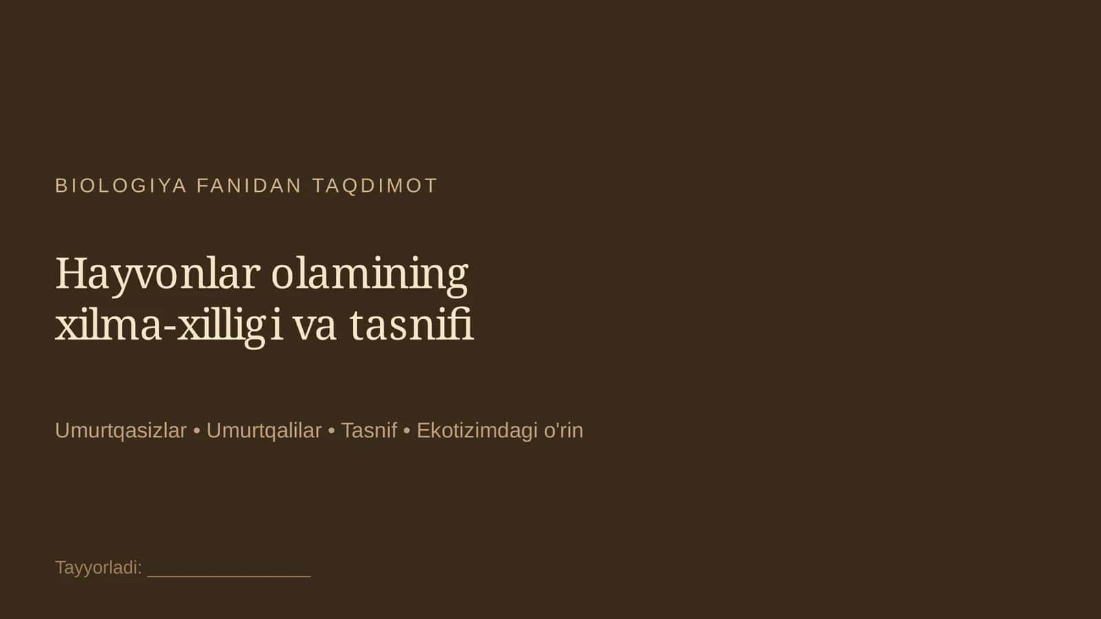 Hayvonlar olamining xilma-xilligi va tasnifi 1
