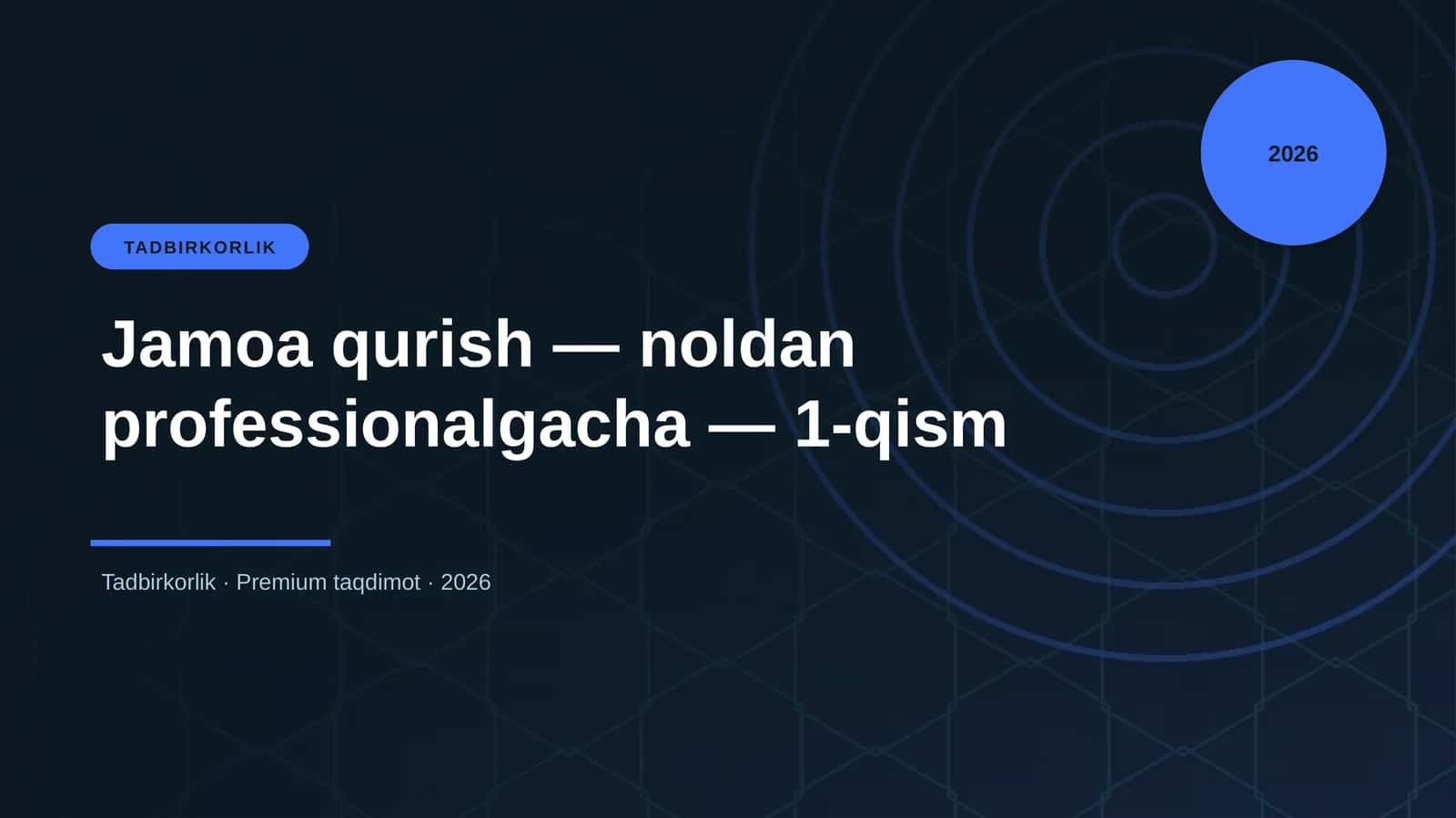 Jamoa qurish — noldan professionalgacha — 1-qism 1
