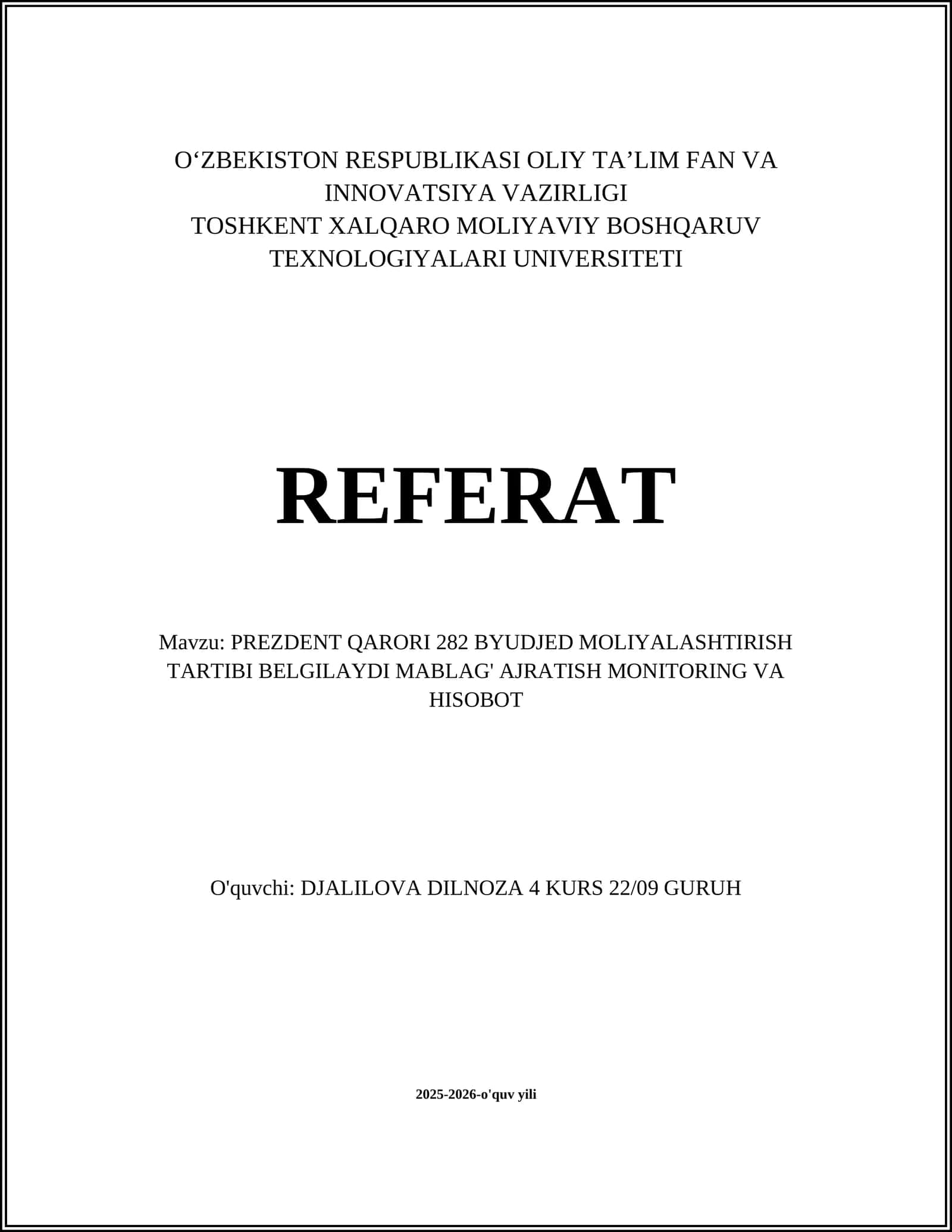 PREZDENT QARORI 282 BYUDJED MOLIYALASHTIRISH TARTIBI BELGILAYDI MABLAG' AJRATISH MONITORING VA HISOBOT 1