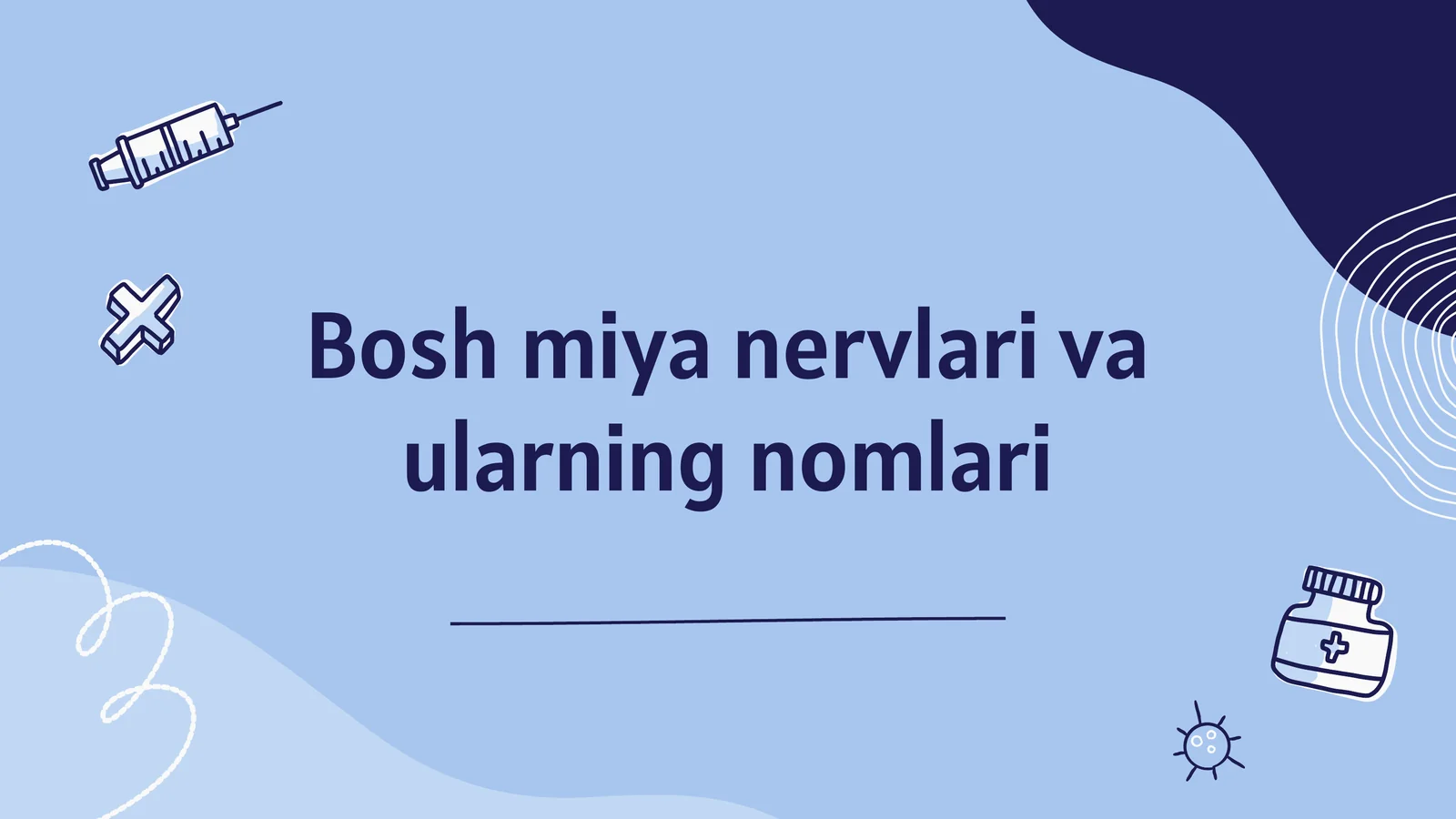 Bosh miya nervlari va ularning nomlari 1