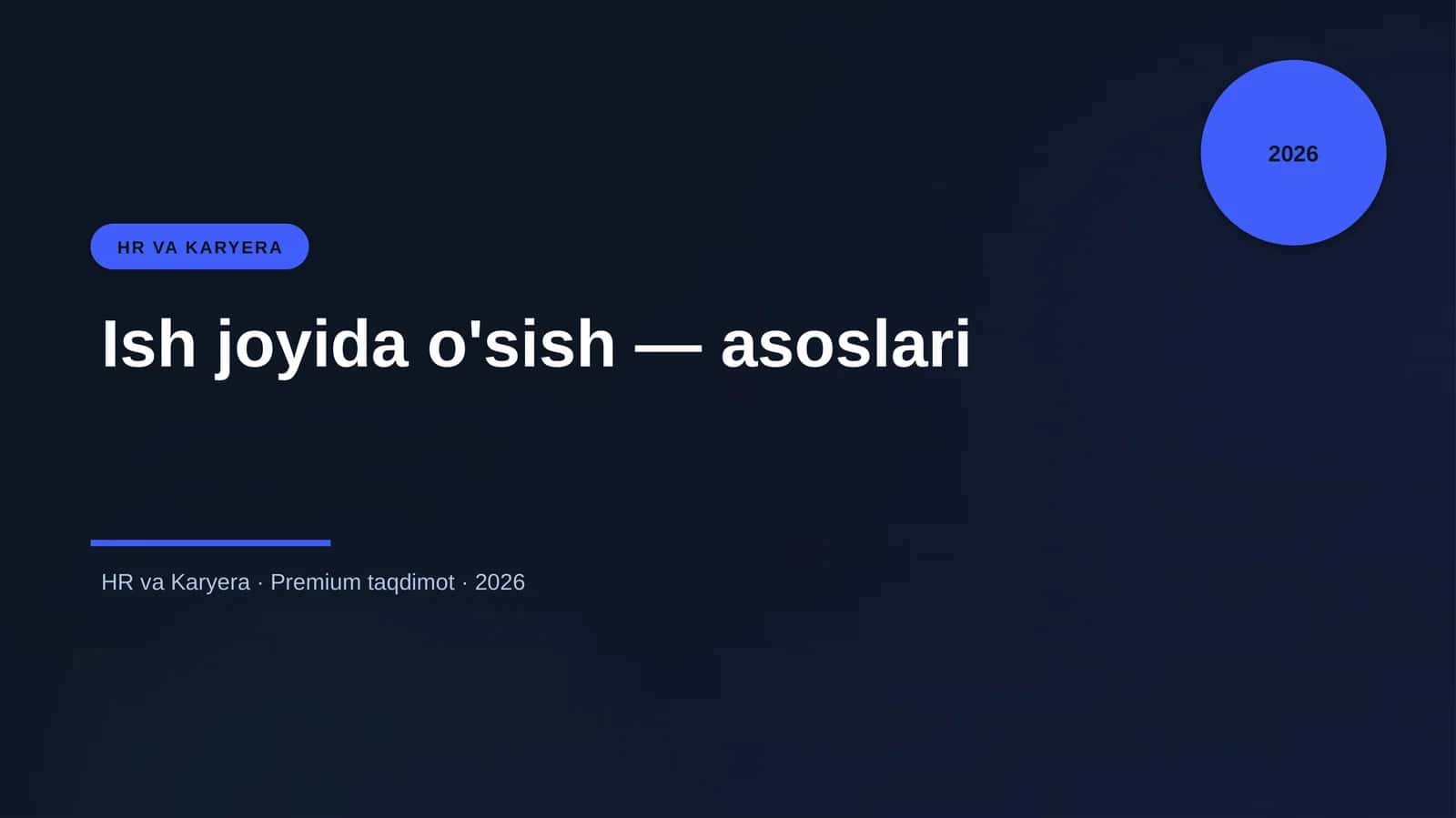 Ish joyida o'sish — asoslari 1