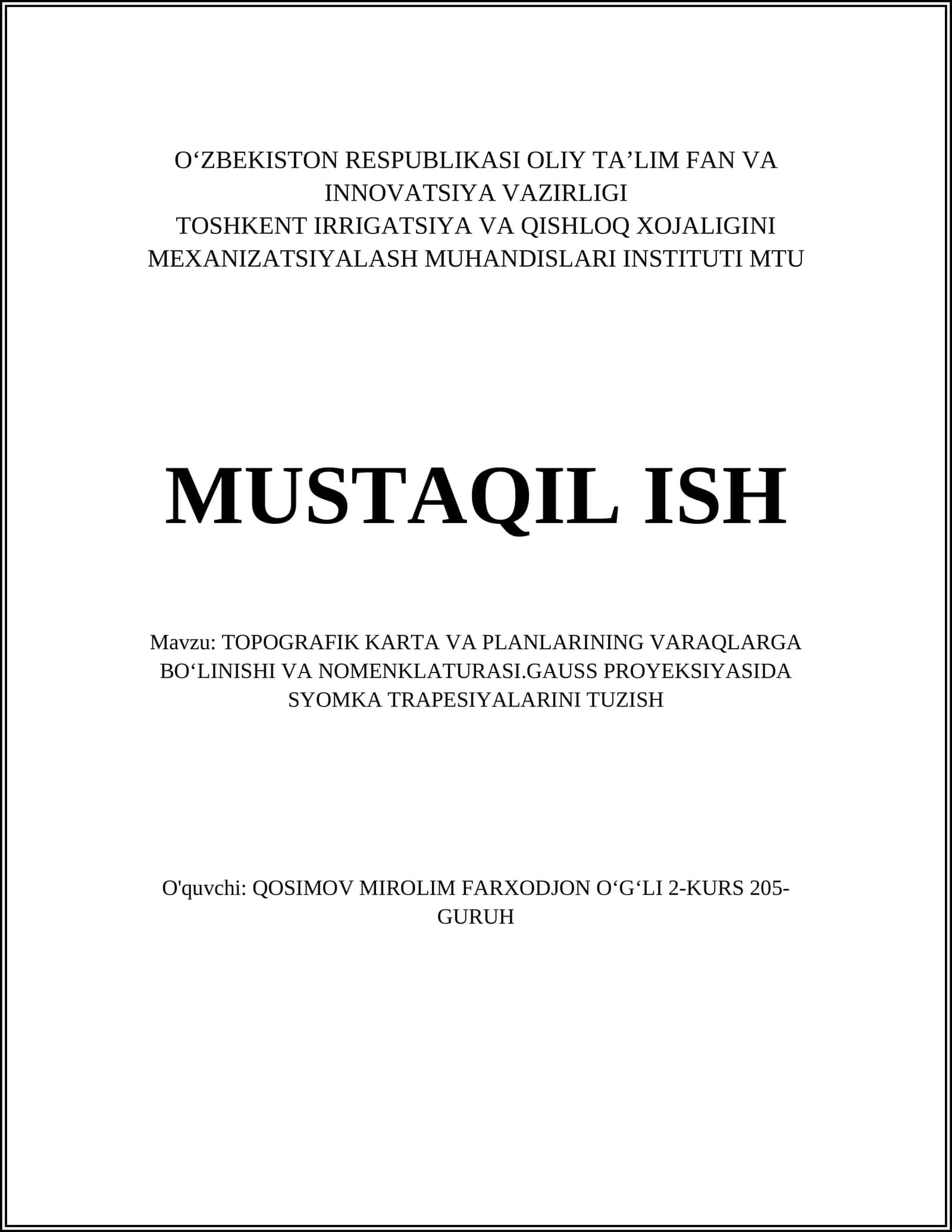 TOPOGRAFIK KARTA VA PLANLARINING VARAQLARGA BOʻLINISHI VA NOMENKLATURASI.GAUSS PROYEKSIYASIDA SYOMKA TRAPESIYALARINI TUZISH 1