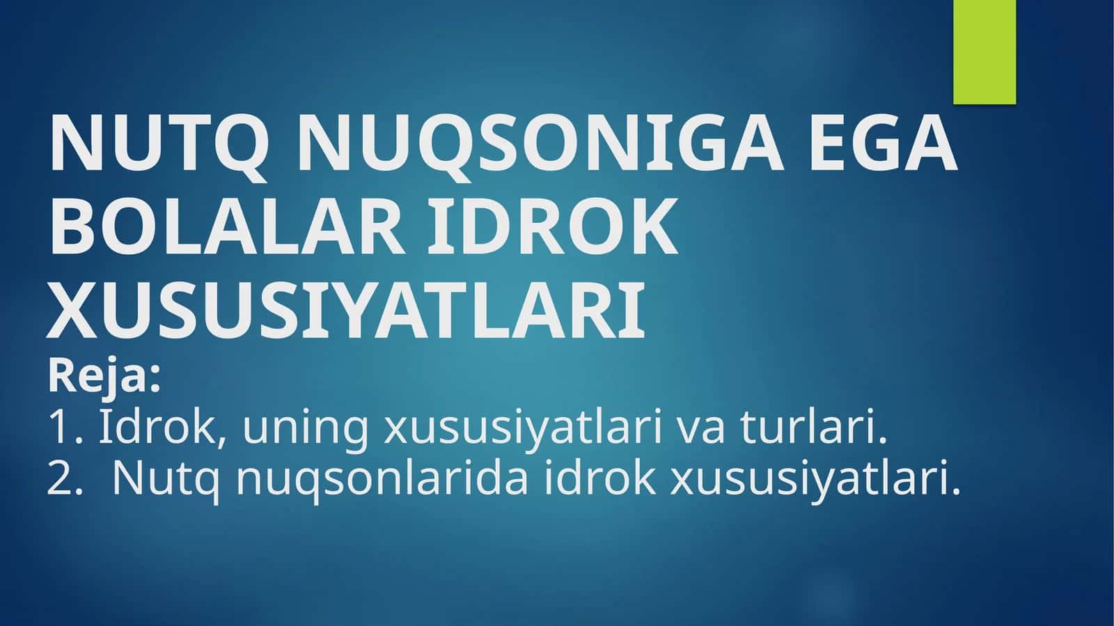 NUTQ NUQSONIGA EGA BOLALARIDROK XUSUSIYATLARI 1