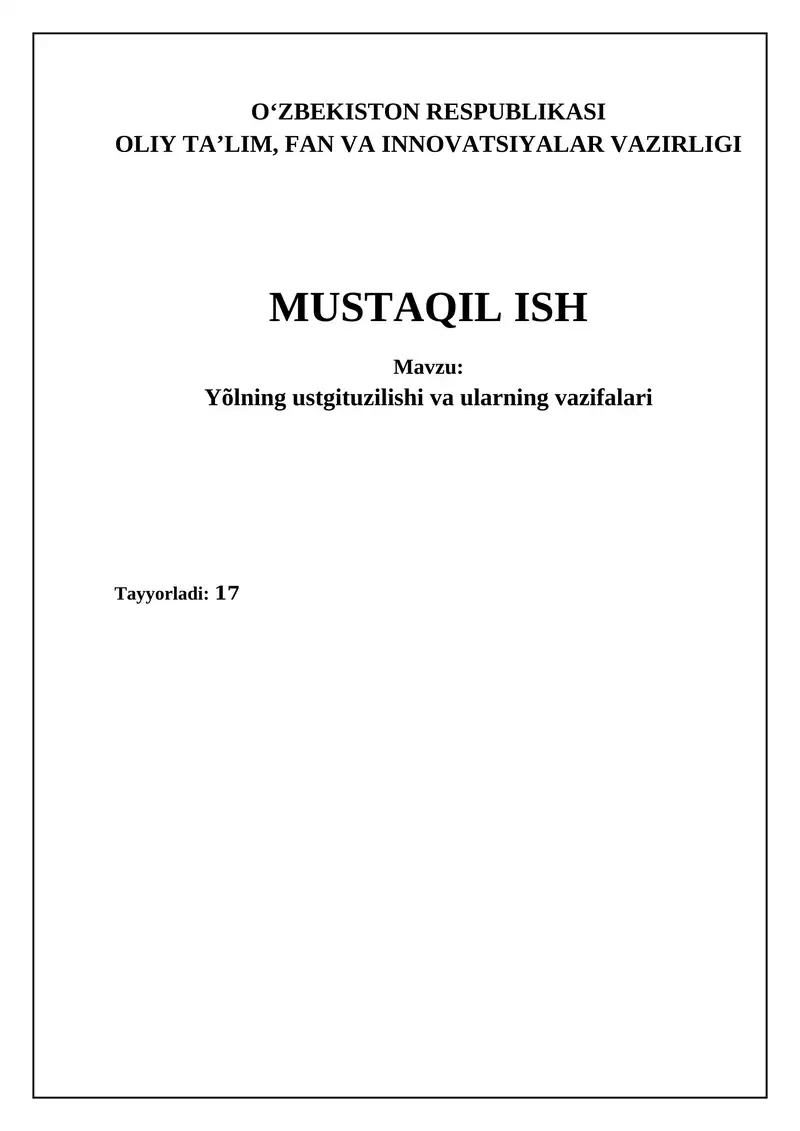 Yõlning ustgituzilishi va ularning vazifalari 1