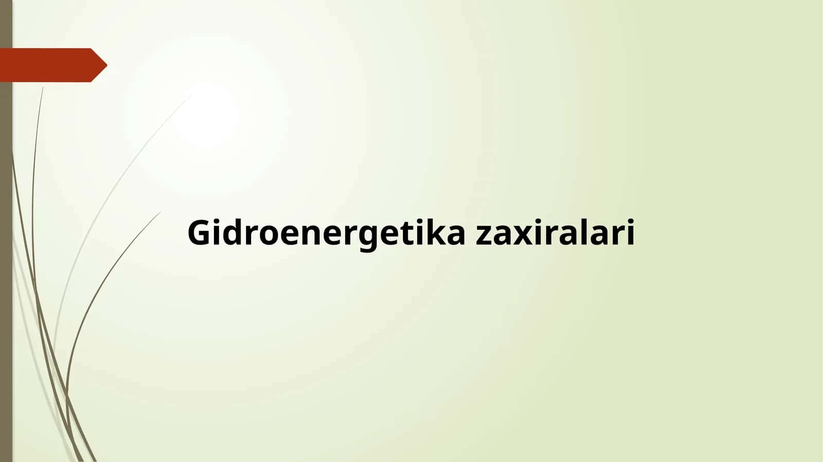 Gidroenergetika zaxiralari 1