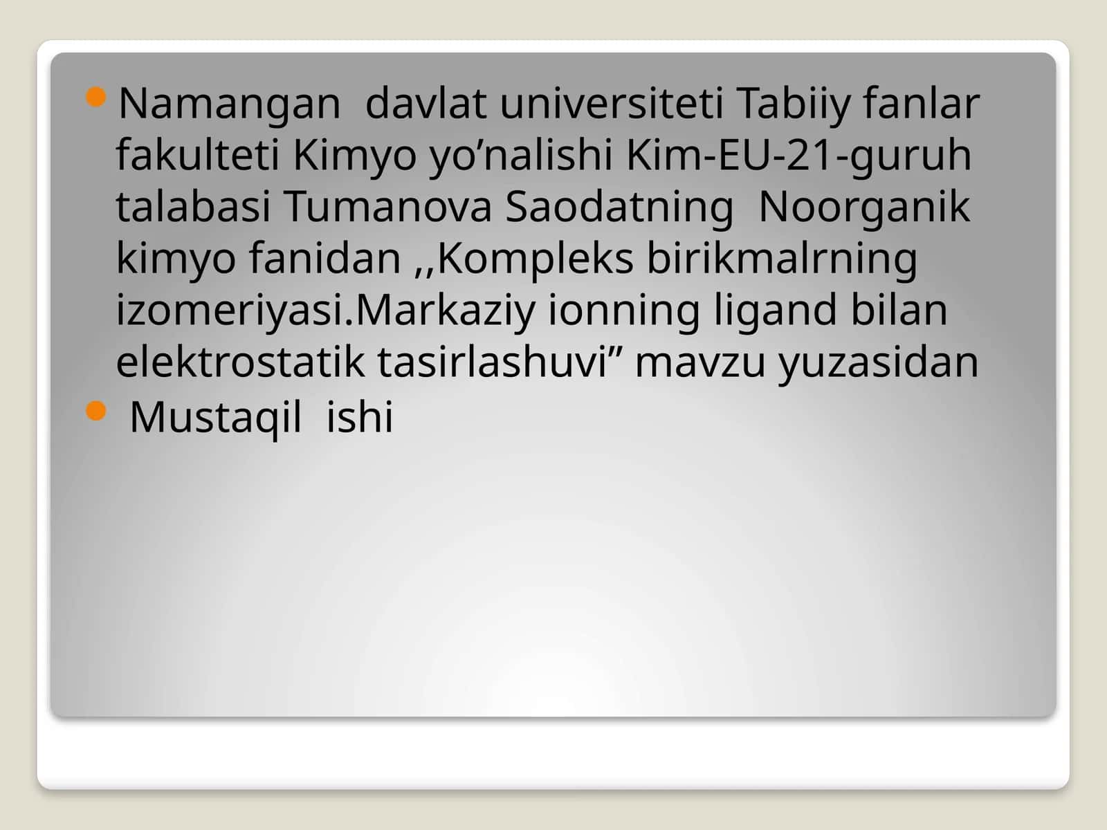 Kim-EU-21-guruh talabasi Tumanova Saodatning Noorganik kimyo fanidan, Kompleks birikmalar ning izomeriyasi. Markaziy ionning ligand bilan elektrostatik tasirlashuvi 1