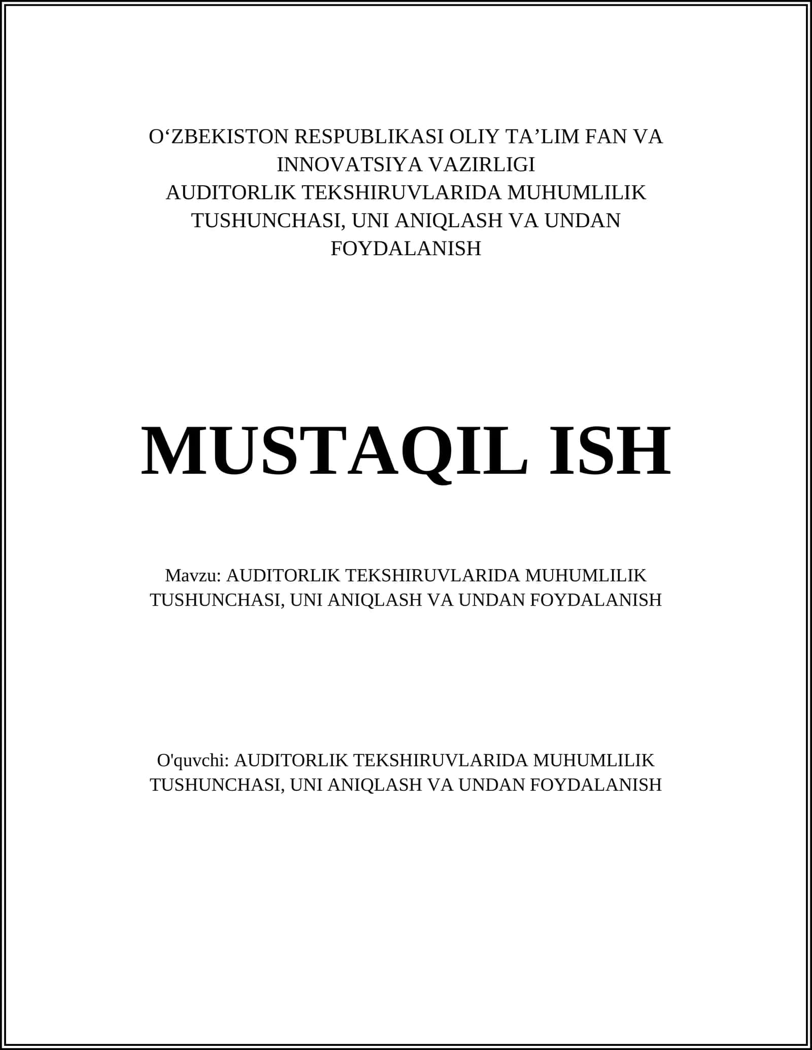AUDITORLIK TEKSHIRUVLARIDA MUHUMLILIK TUSHUNCHASI, UNI ANIQLASH VA UNDAN FOYDALANISH 1