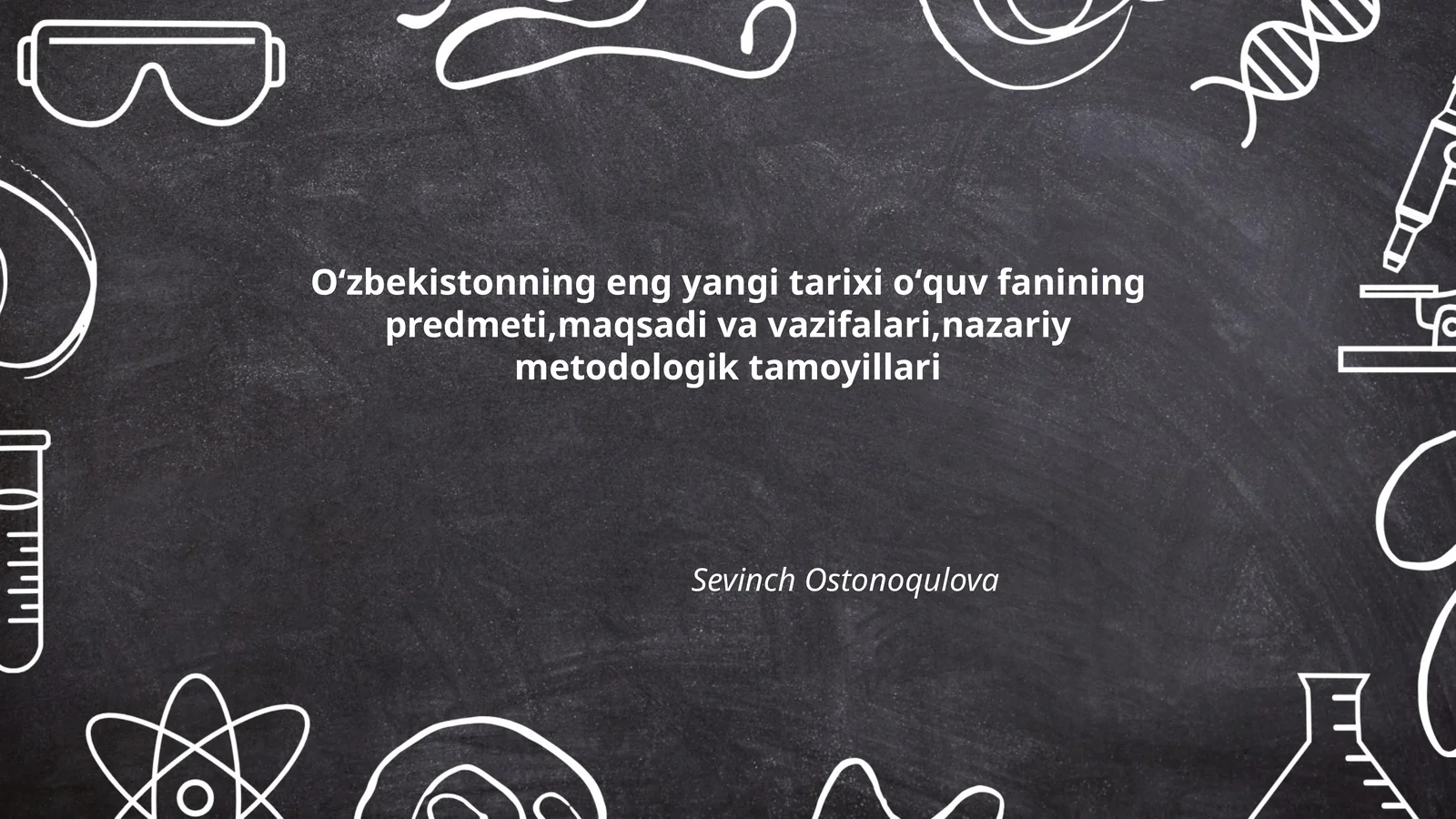 Oʻzbekistonning eng yangi tarixi oʻquv fanining predmeti,maqsadi va vazifalari,nazariy metodologik tamoyillari 1