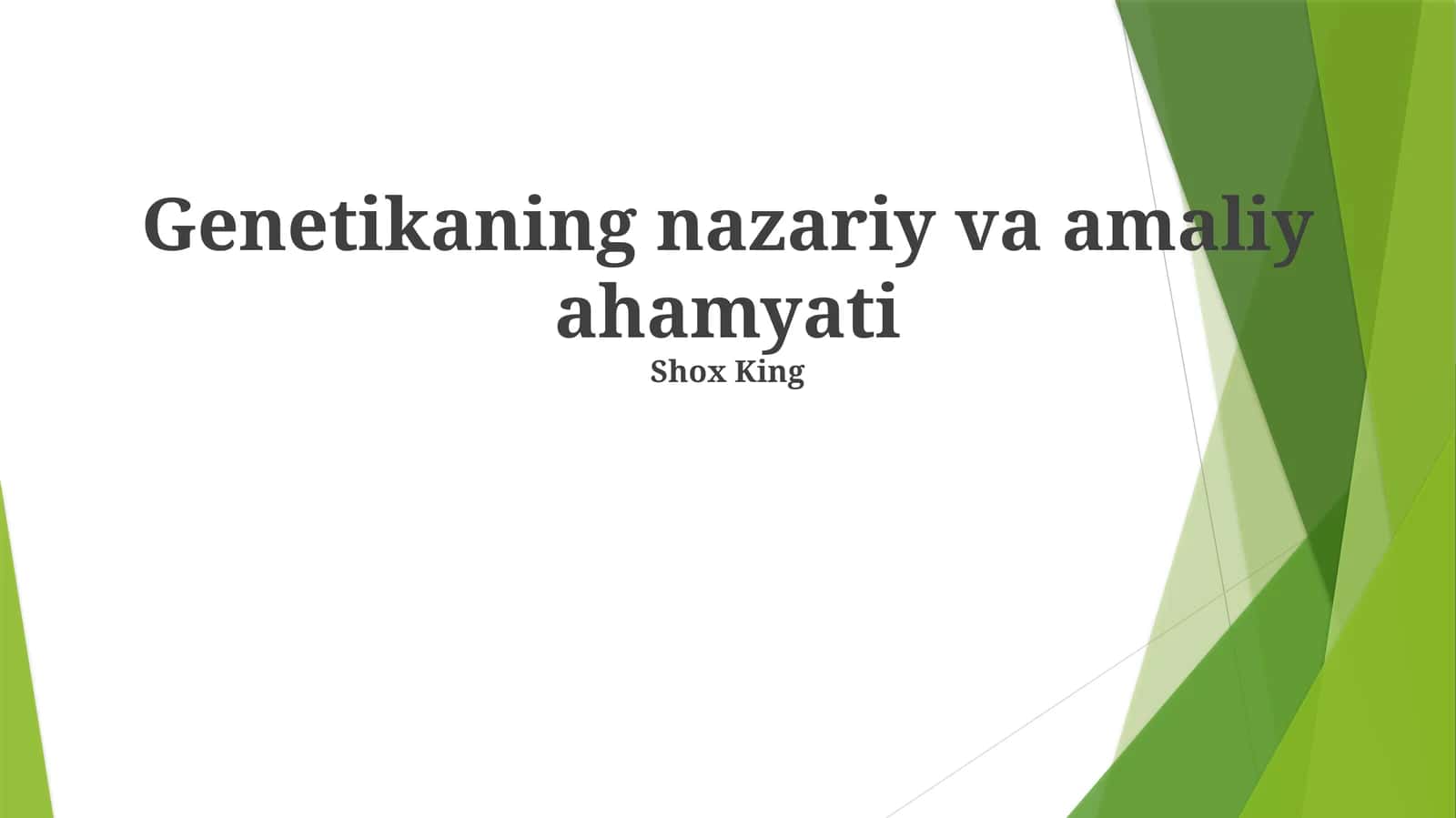 Genetikaning nazariy va amaliy ahamyati 1