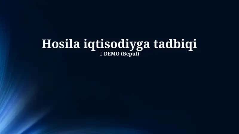 Hosila iqtisodiyga tadbiqi 1