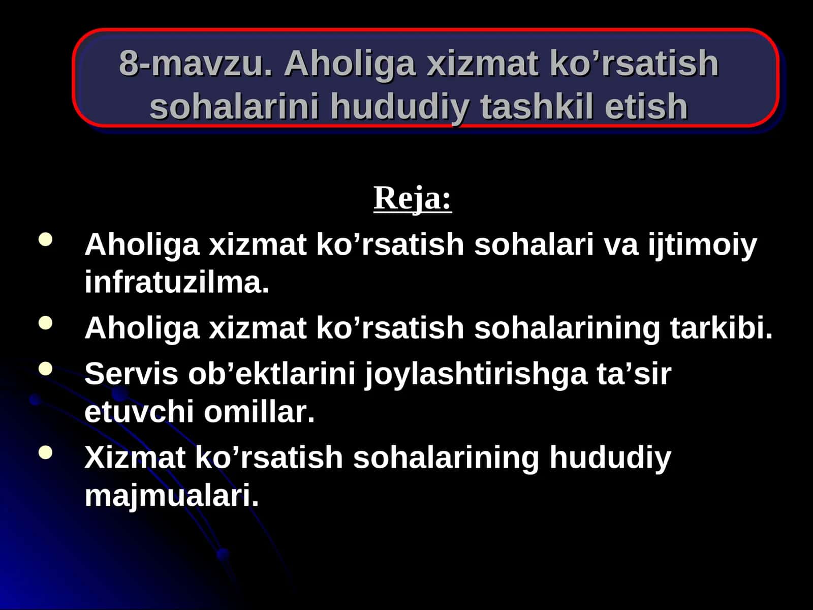 Aholiga xizmat ko'rsatish sohalarini hududiy tashkil etish 1