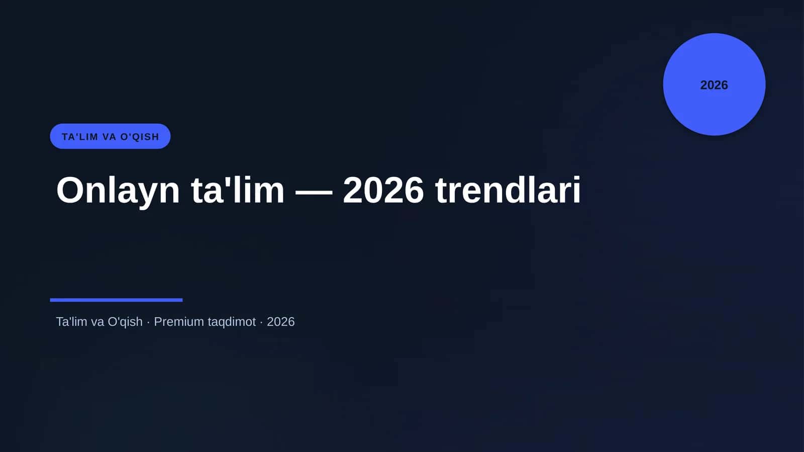 Onlayn ta'lim — 2026 trendlari 1
