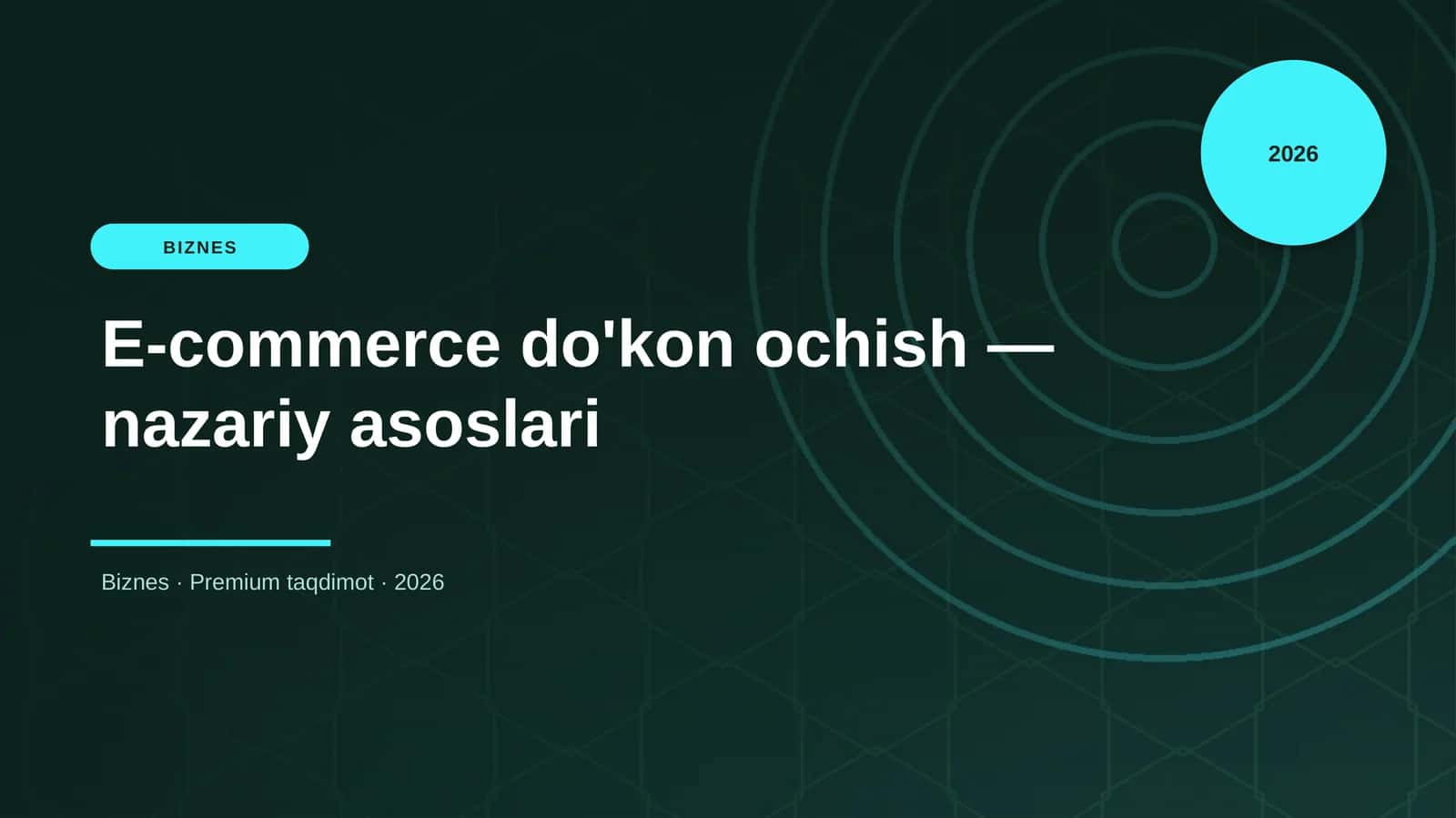 E-commerce do'kon ochish — nazariy asoslari 1