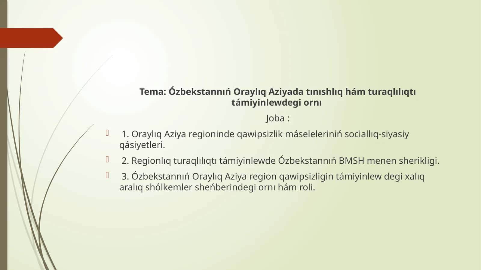 Ózbekstannıń Oraylıq Aziyada tınıshlıq hám turaqlılıqtı támiyinlewdegi ornı 1