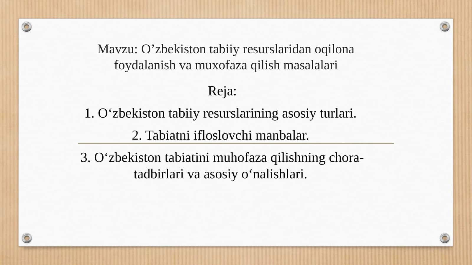 Oʻzbekiston tabiiy resurslardan oqilona foydalanish va muhofaza qilish masalalari 1