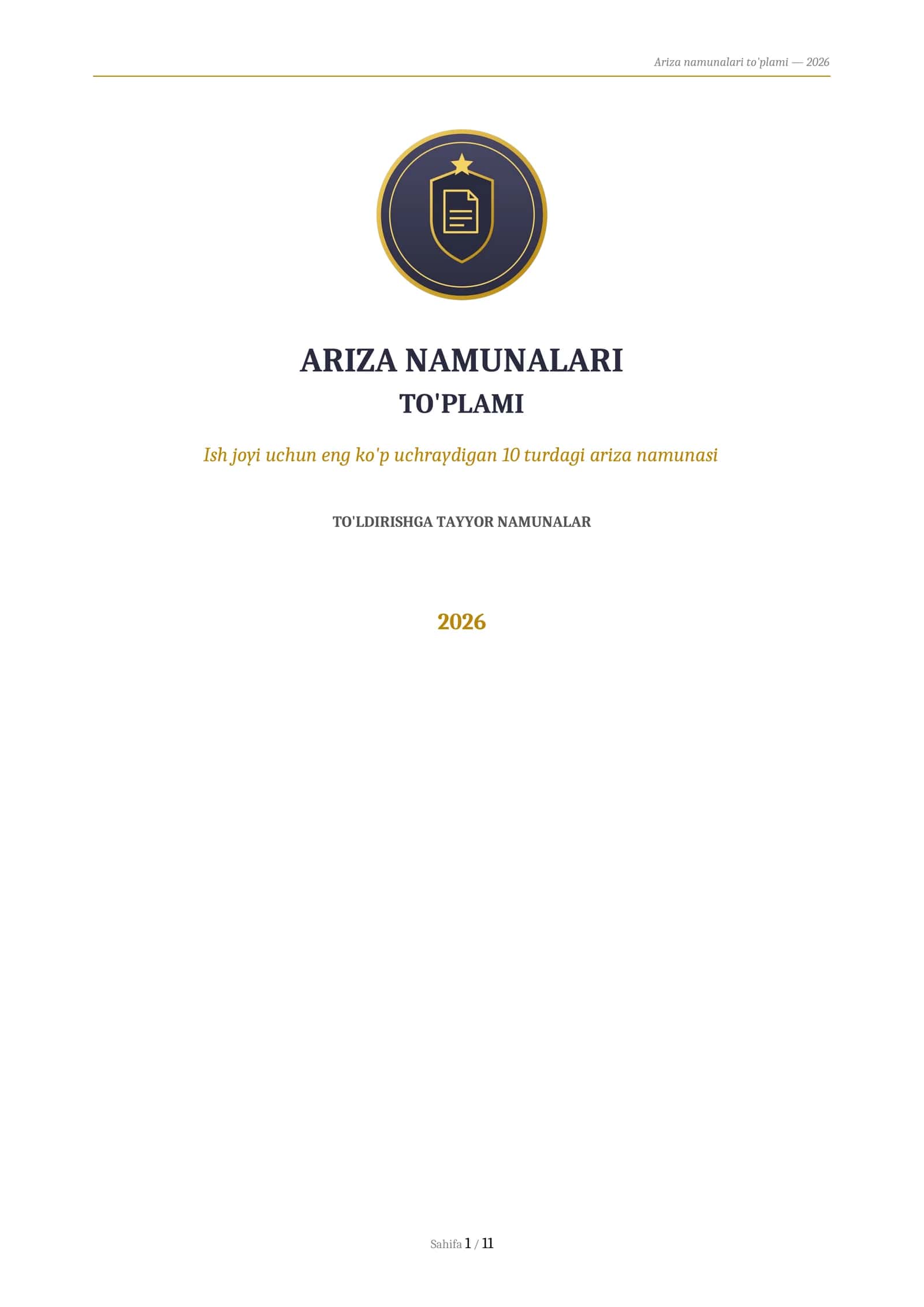 ARIZA NAMUNALARI
TO'PLAMI
Ish joyi uchun eng ko'p uchraydigan 10 turdagi ariza namunasi
TO'LDIRISHGA 1