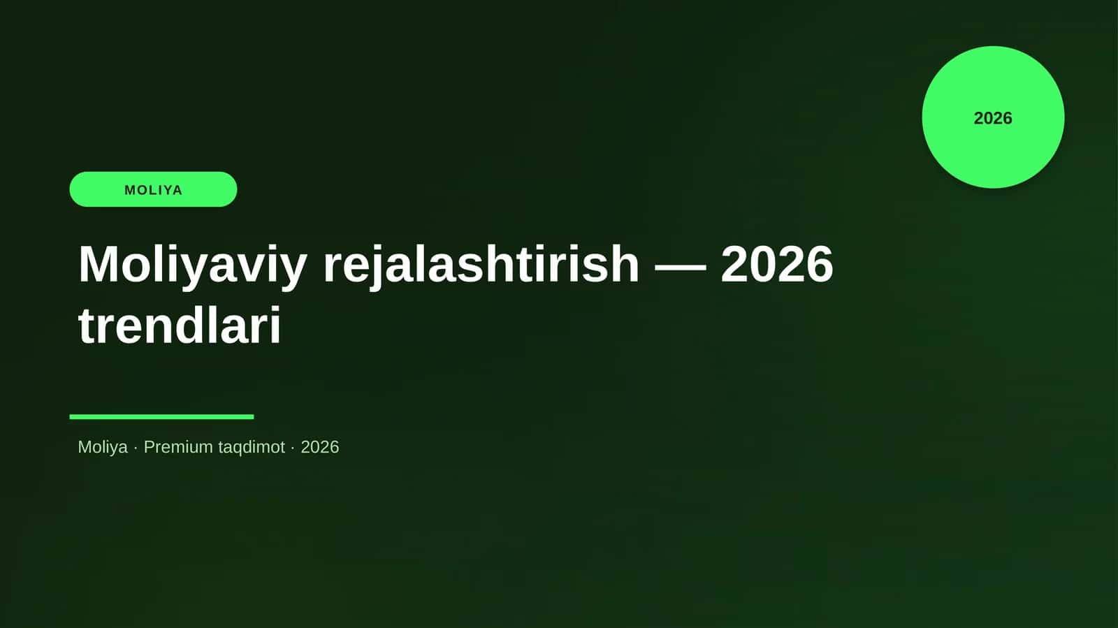 Moliyaviy rejalashtirish — 2026 trendlari 1
