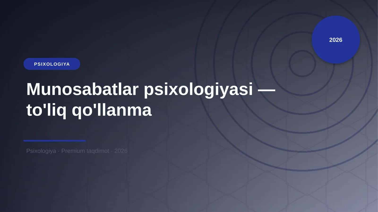 Munosabatlar psixologiyasi — to'liq qo'llanma 1