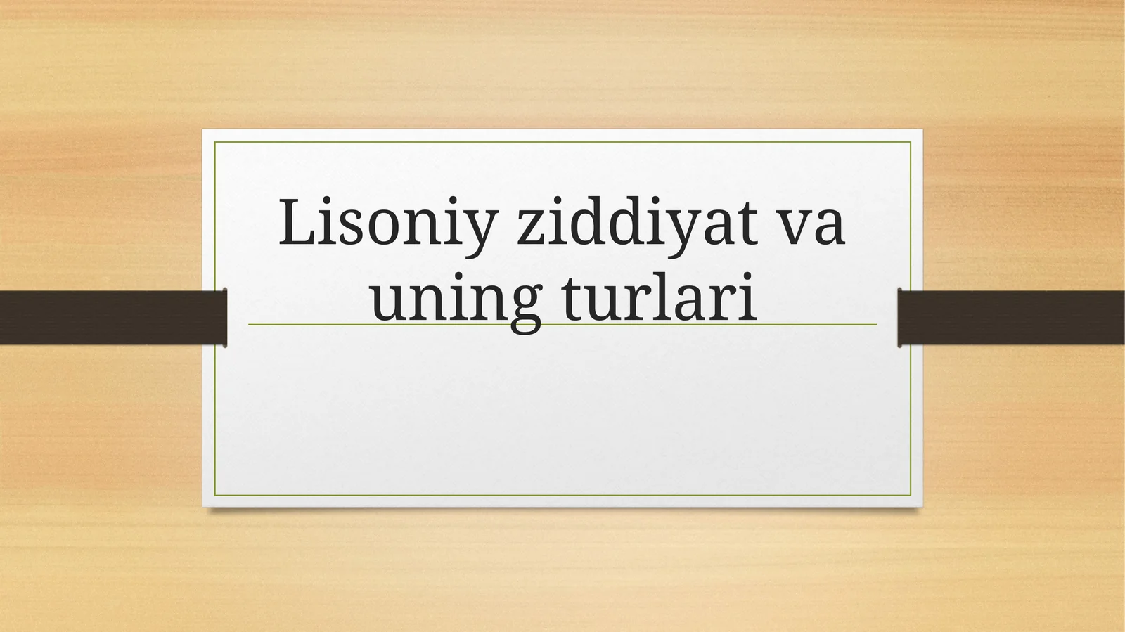 Lisoniy ziddiyat va uning turlari 1