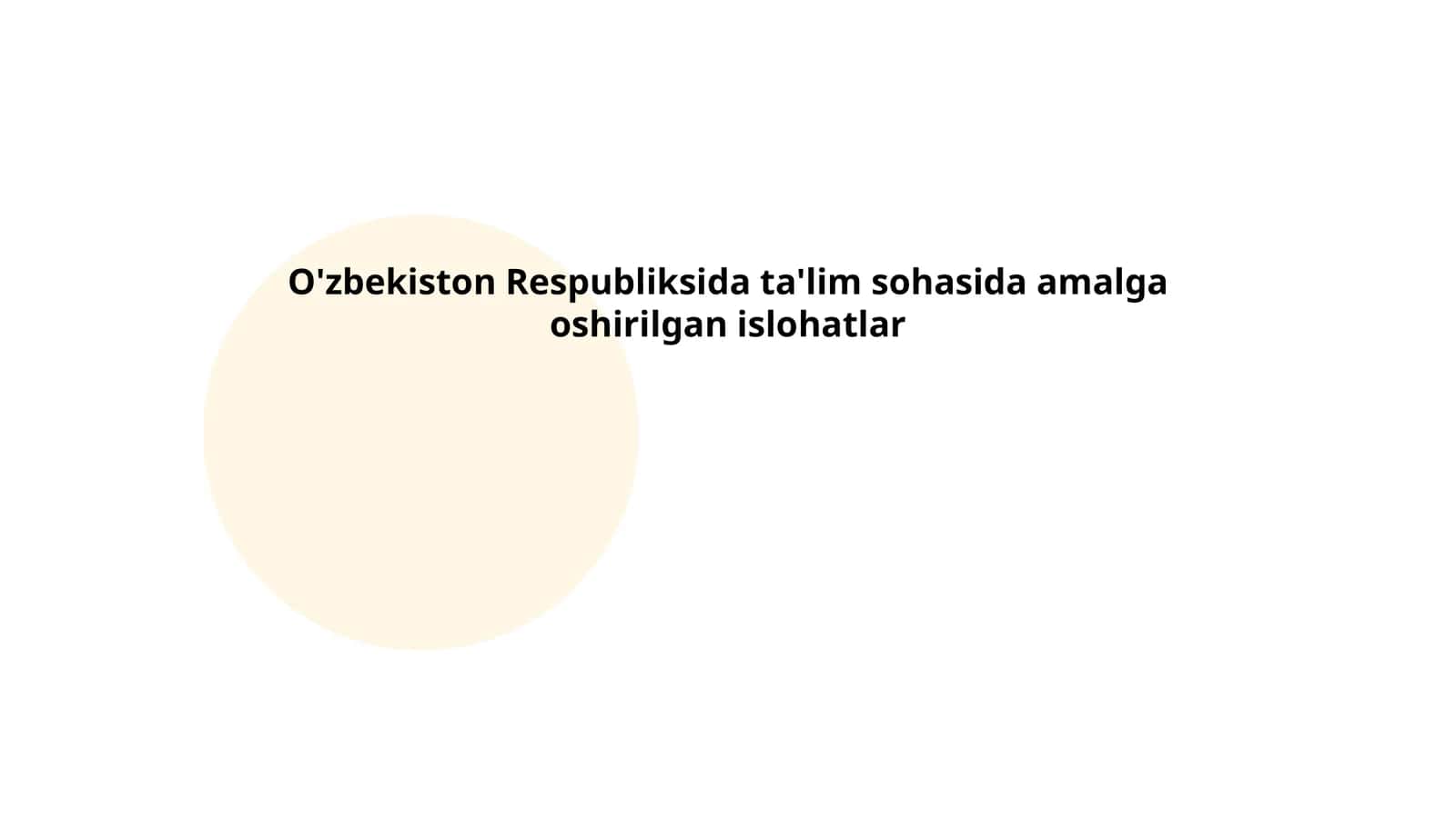 O'zbekiston Respubliksida ta'lim sohasida amalga oshirilgan islohatlar 1