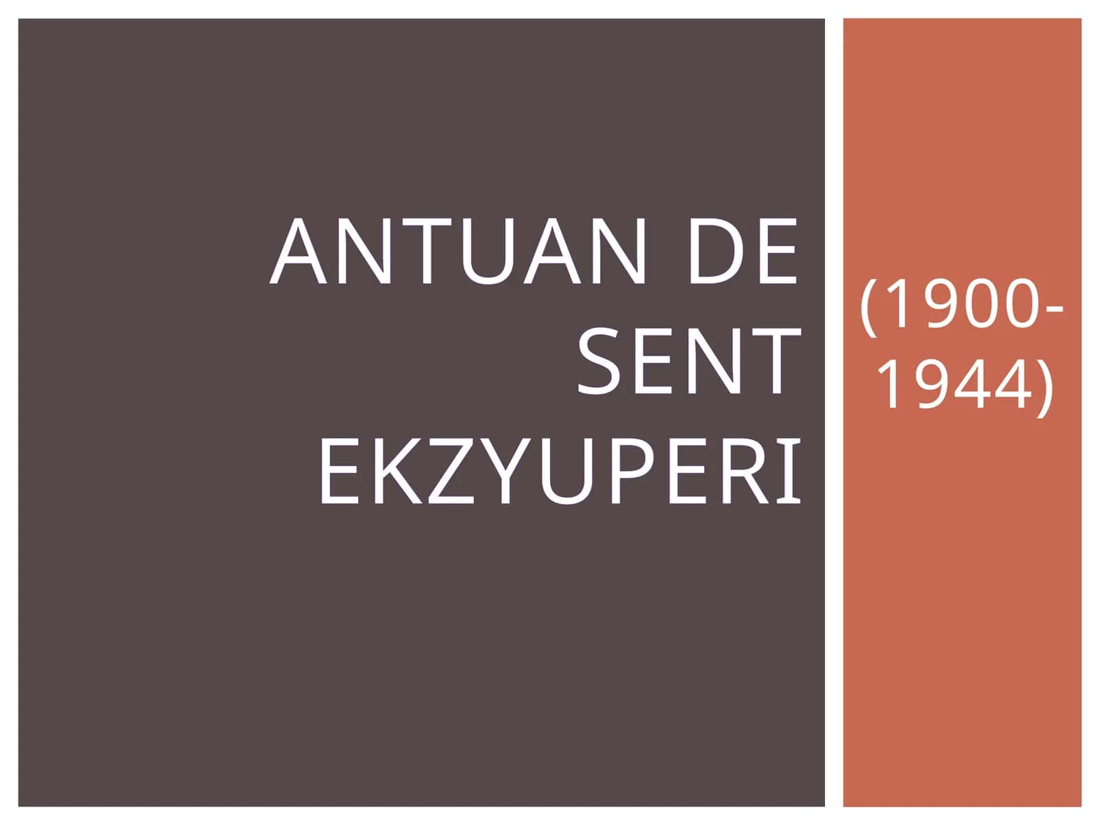 5-sinf Adabiyot fanidan Antuan de Sent Ekzyuperi hayoti va ijodi dars taqdimot 1