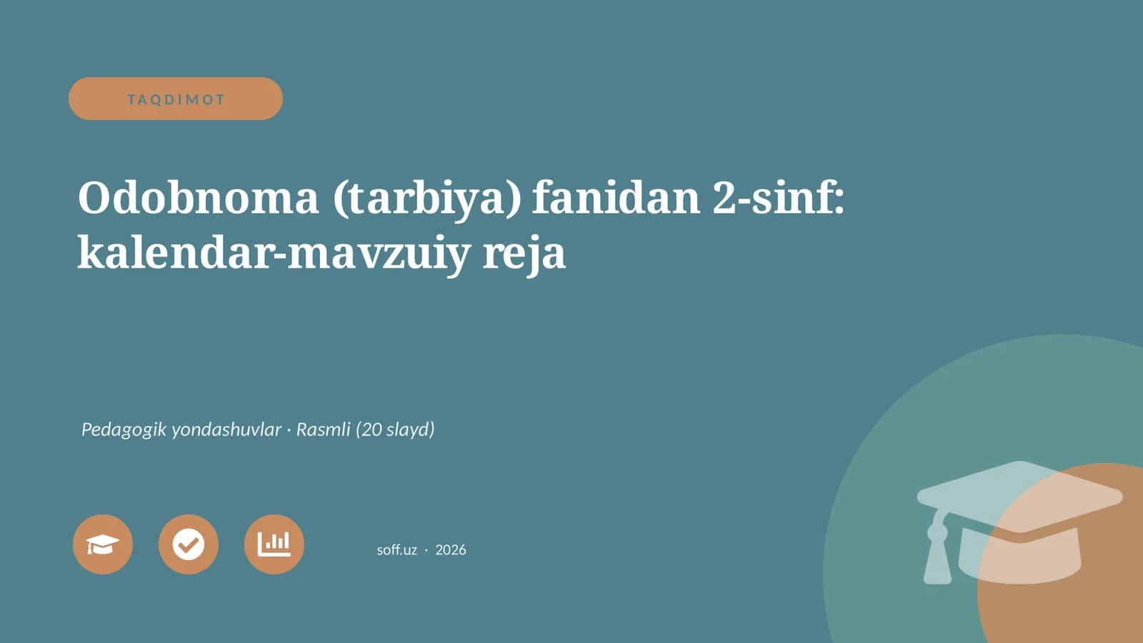 Odobnoma (tarbiya) fanidan 2-sinf: kalendar-mavzuiy reja 1