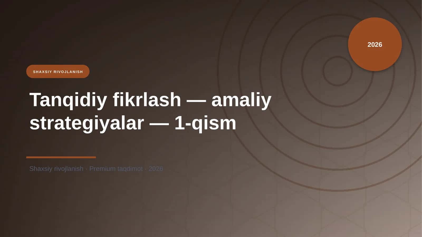 Tanqidiy fikrlash — amaliy strategiyalar — 1-qism 1