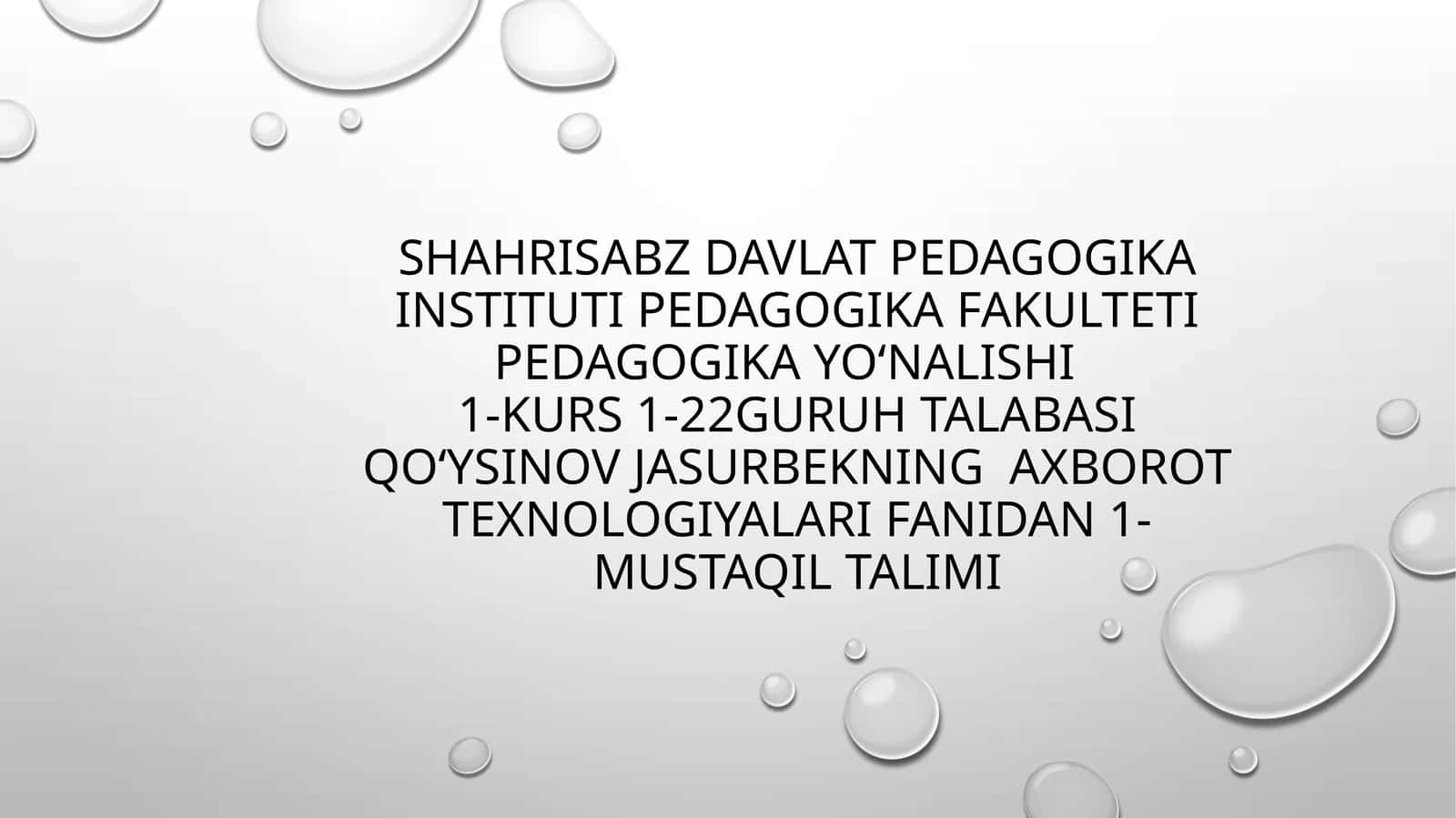 axborot texnologiyalari fanidan 1-mustaqil talimi 1