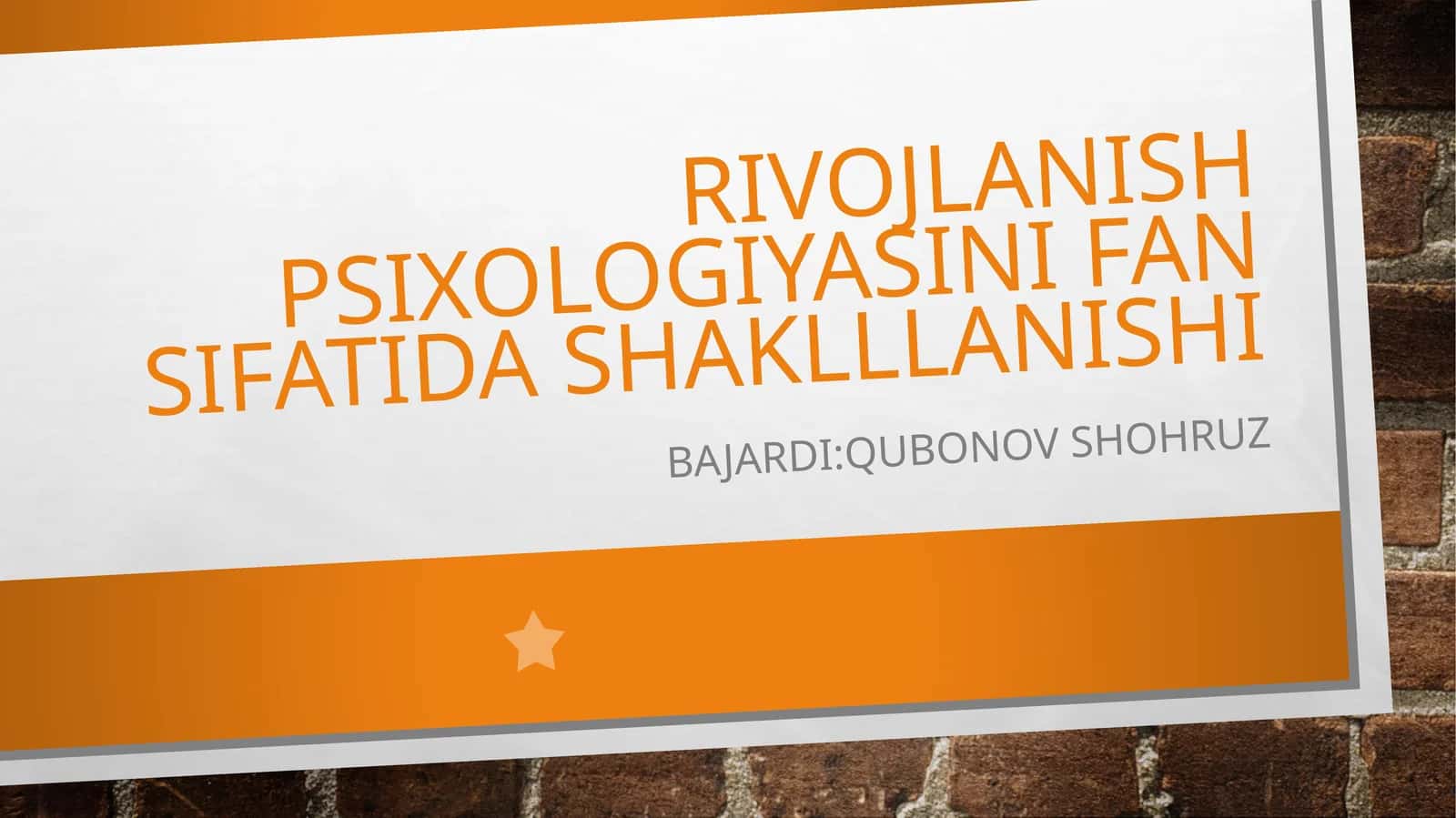 RIVOJLANISH PSIXOLOGIYASINI FAN SIFATIDA SHAKLLLANISHI BAJARDI: QUBONOV SHOHRUZ 1