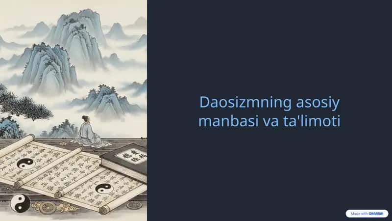 Daosizmning asosiy manbasi va ta'limoti 1