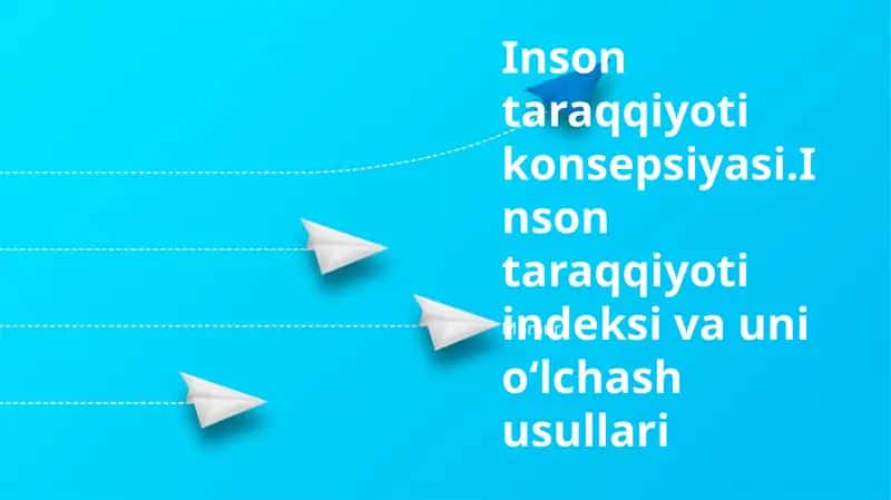 Inson taraqqiyoti konsepsiyasi 1
