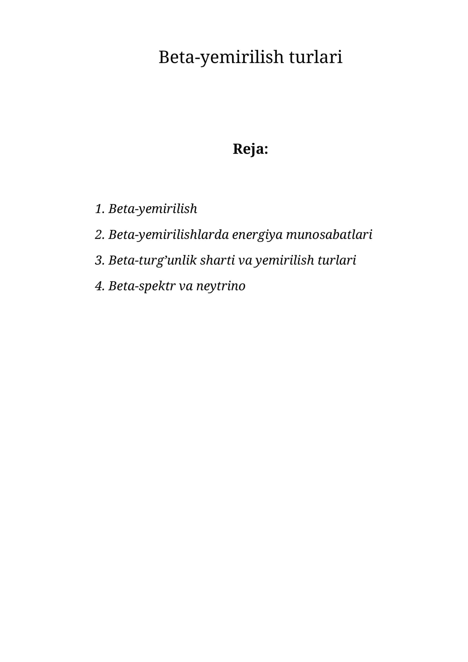 Bеta-yemirilish turlari 1