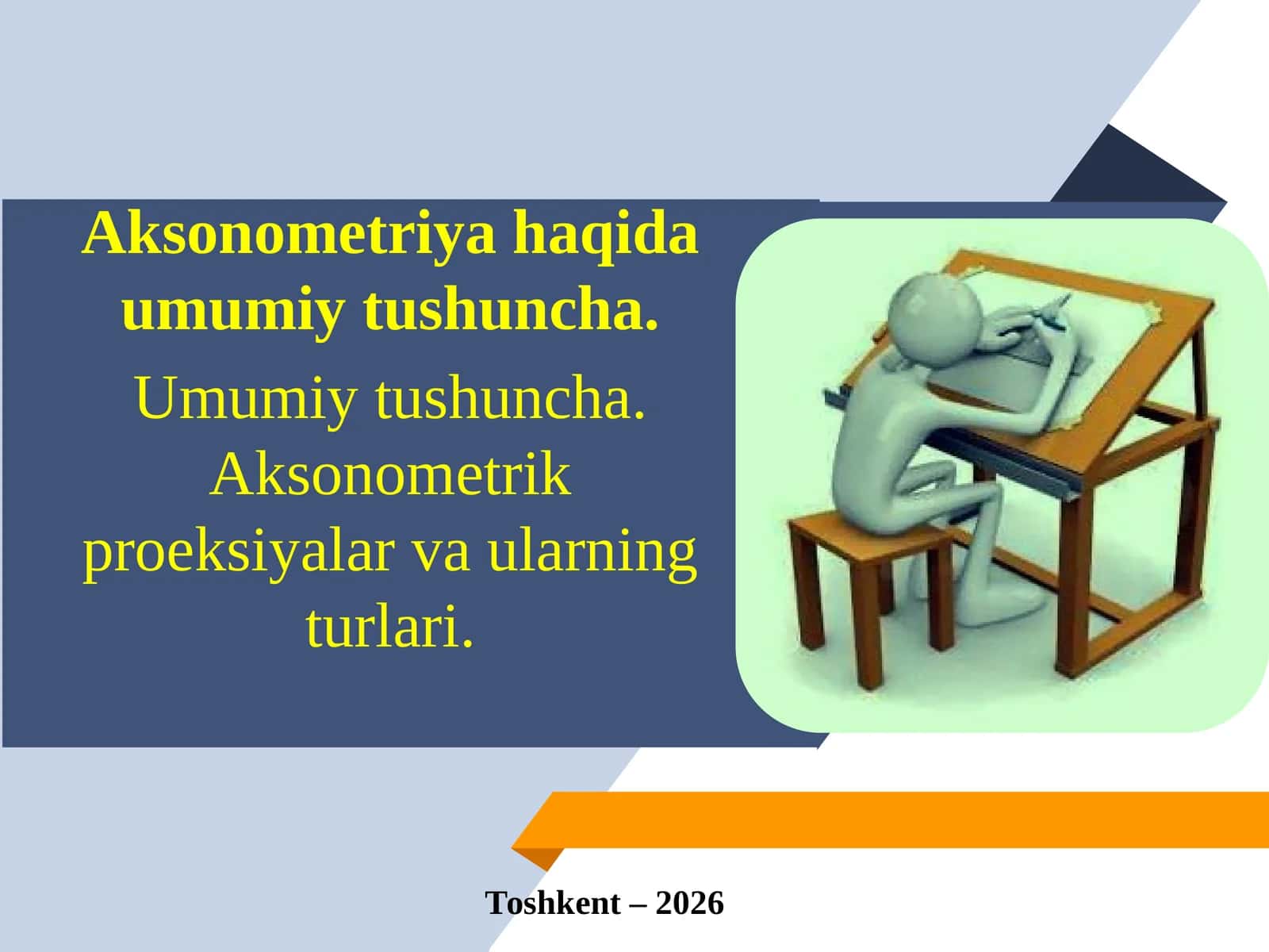 Aksonometriya haqida umumiy tushuncha 1