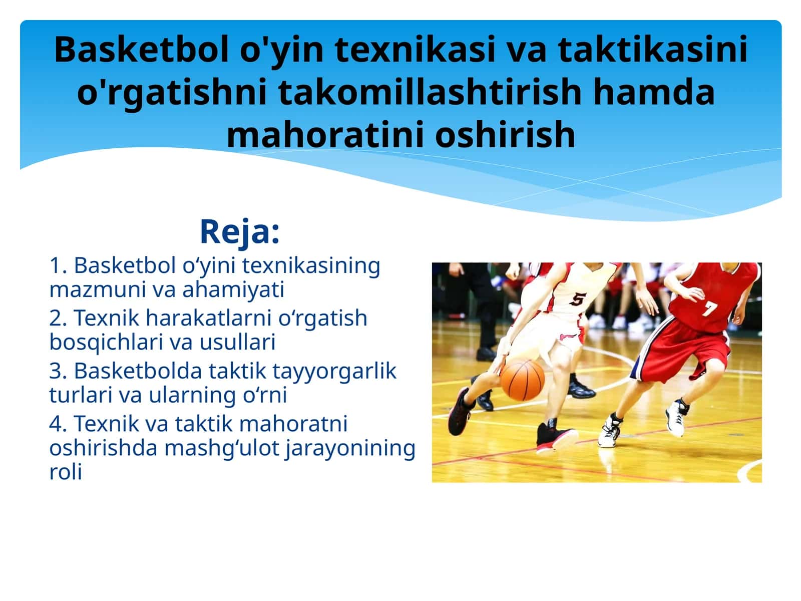Basketbol o'yin texnikasi va taktikasini o'rgatishni takomillashtirish hamda  mahoratini oshirish 1