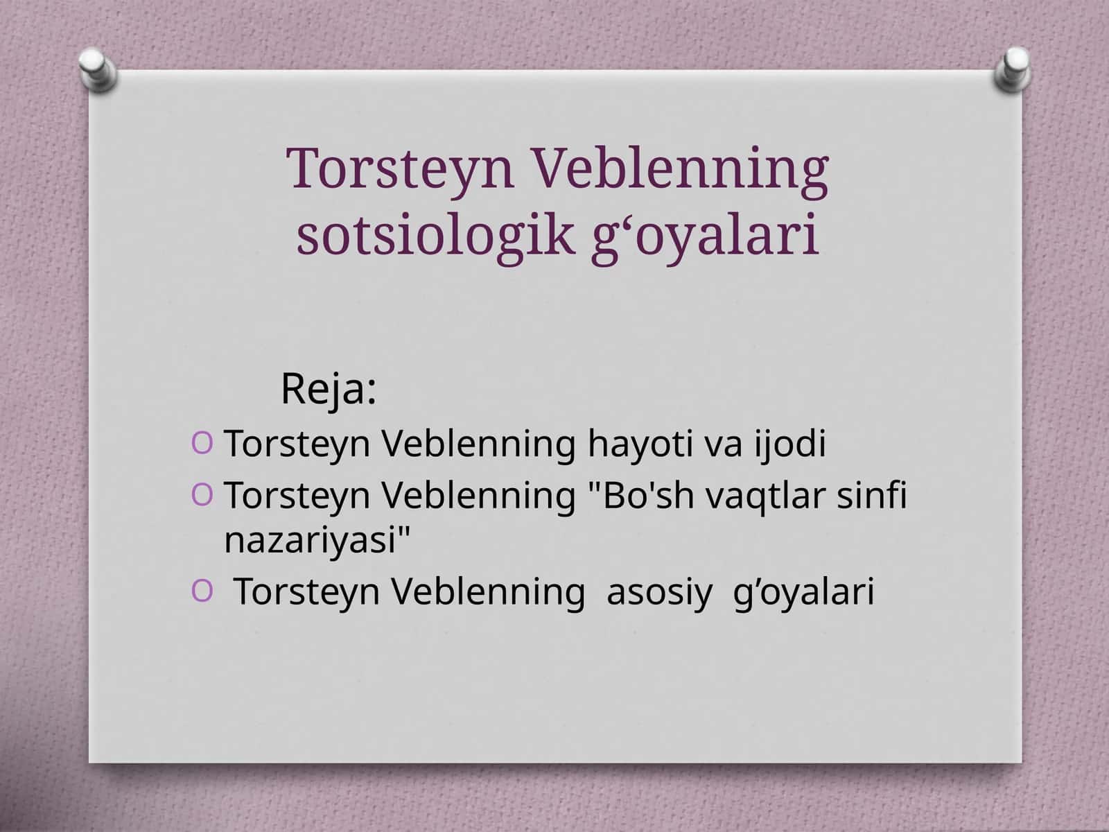 Torsteyn Veblenning sotsiologik g‘oyalari 1