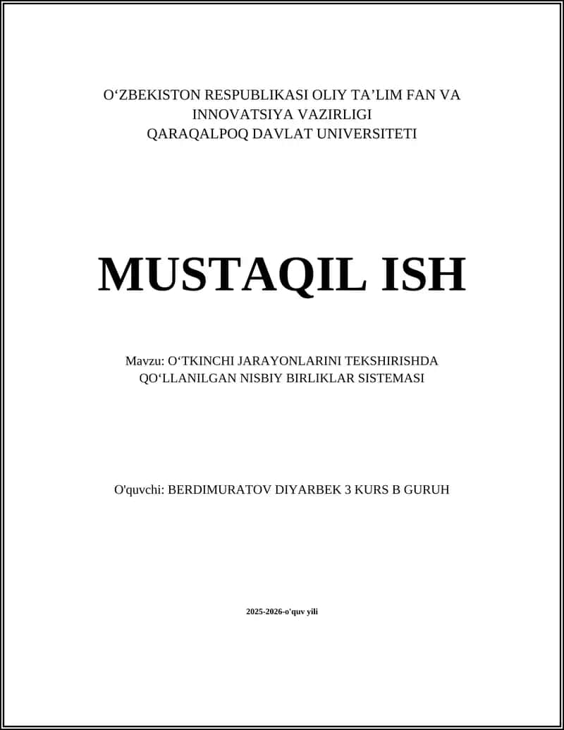 OʻTKINCHI JARAYONLARINI TEKSHIRISHDA QOʻLLANILGAN NISBIY BIRLIKLAR SISTEMASI 1