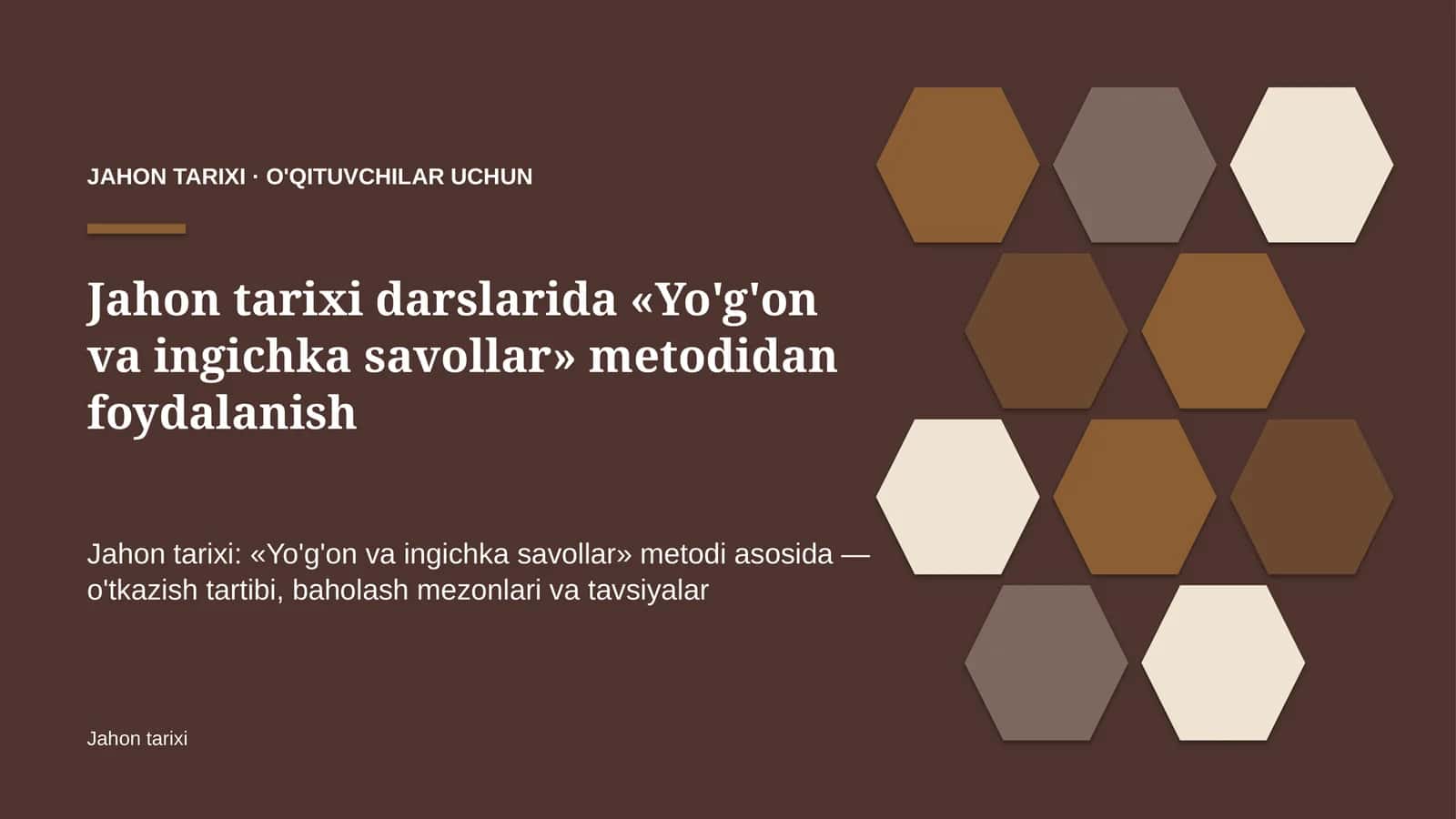 jahon tarixi darslarida yo'g'on va ingichka savollar metodidan foydalanish 4174 1