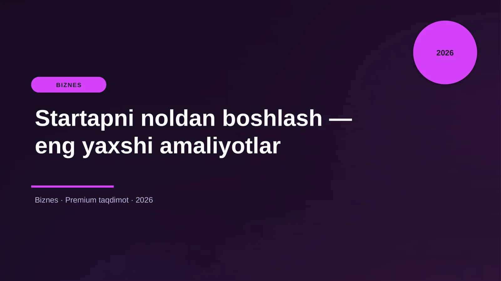 Startapni noldan boshlash — eng yaxshi amaliyotlar 1
